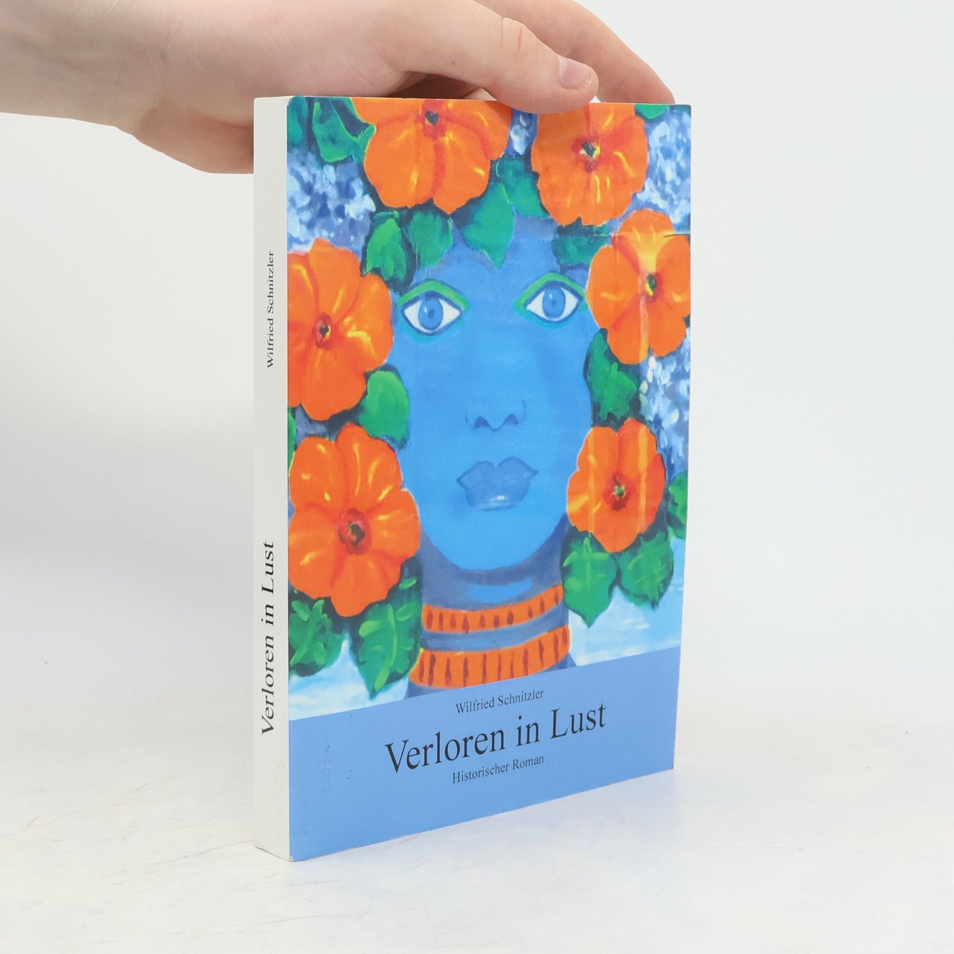 Wilfried Schnitzler Verloren in Lust