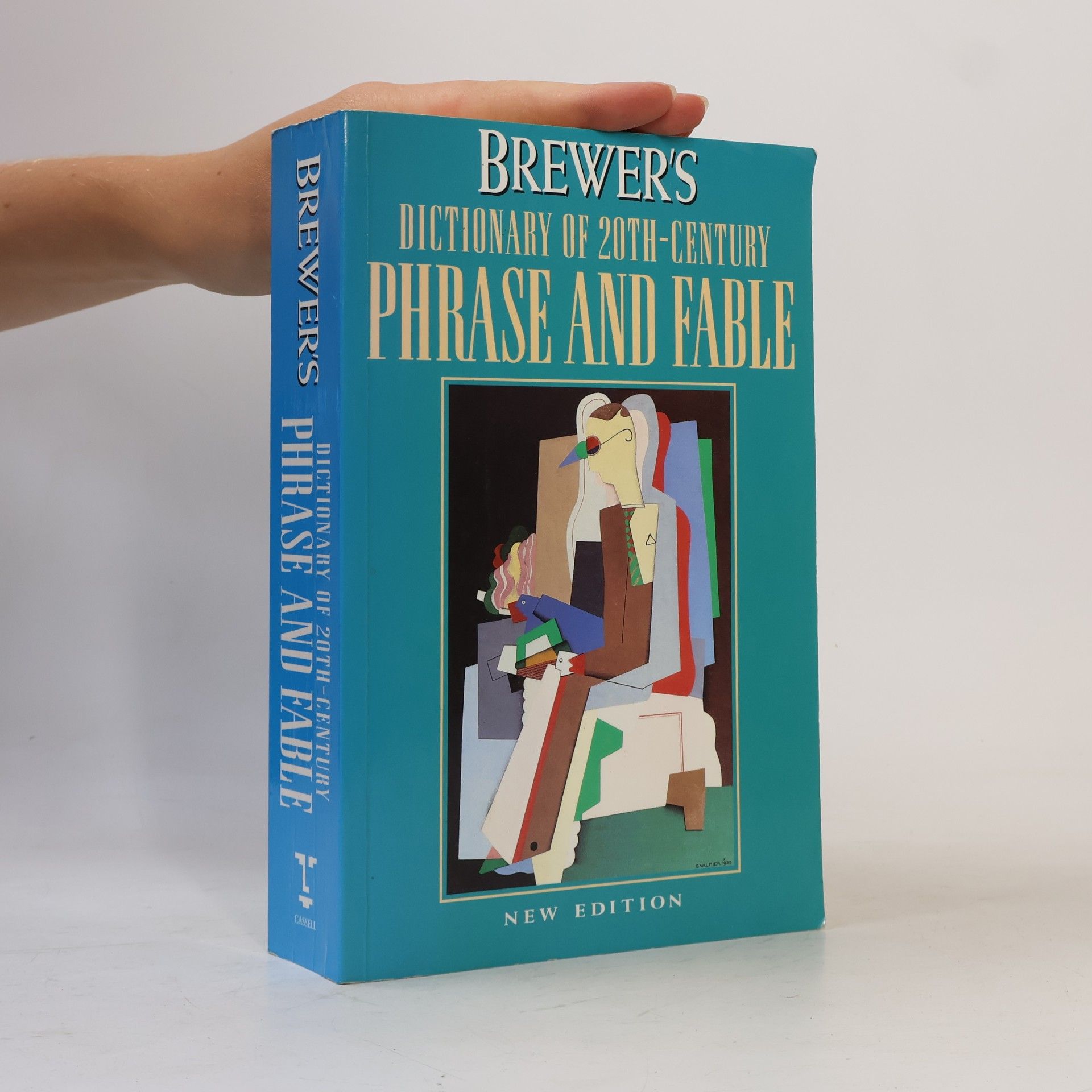 Ebenezer Cobham Brewer Brewer's Series: Brewer's Dictionary of 20th-Century Phrase and Fable: New Edition