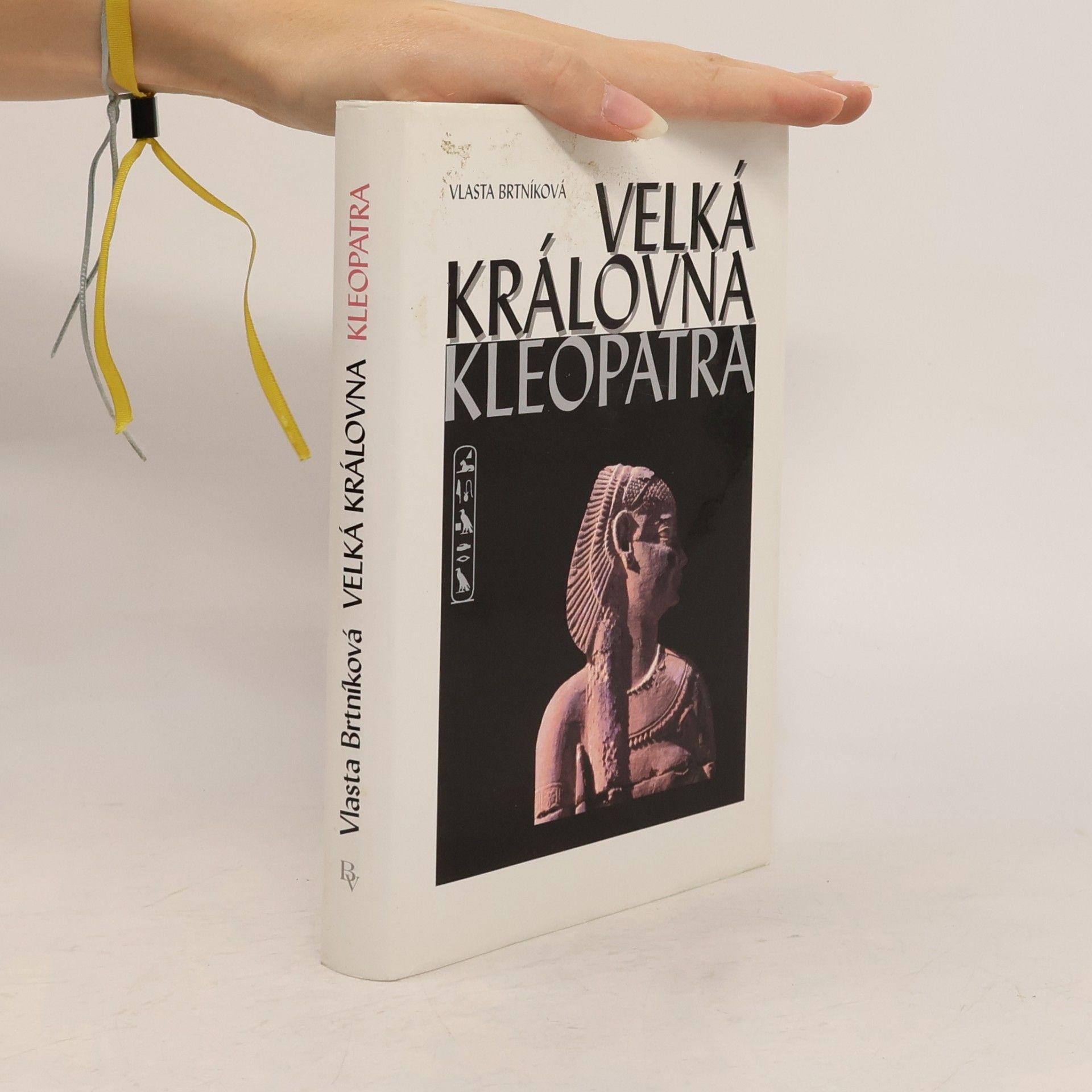 Brtníková Vlasta Velká královna Kleopatra