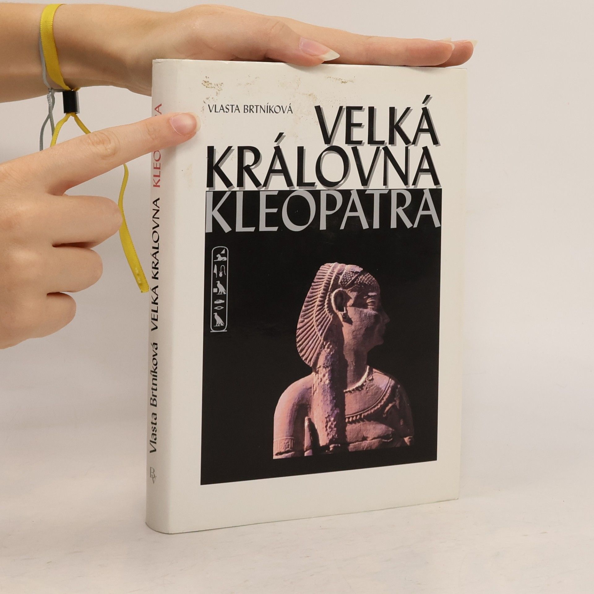 Brtníková Vlasta Velká královna Kleopatra