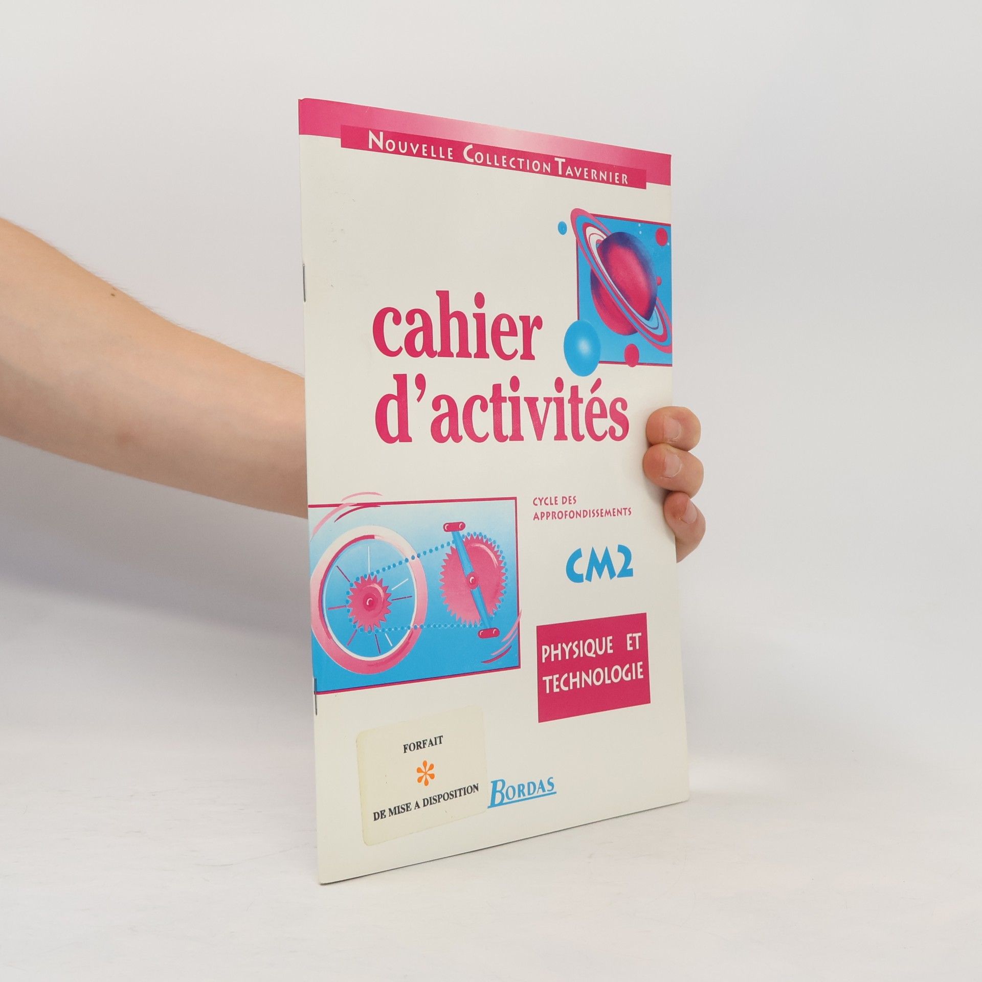 Collectif Nouvelle collection Tavernier - CM2: Physique technologie CM2 cahier d'activités