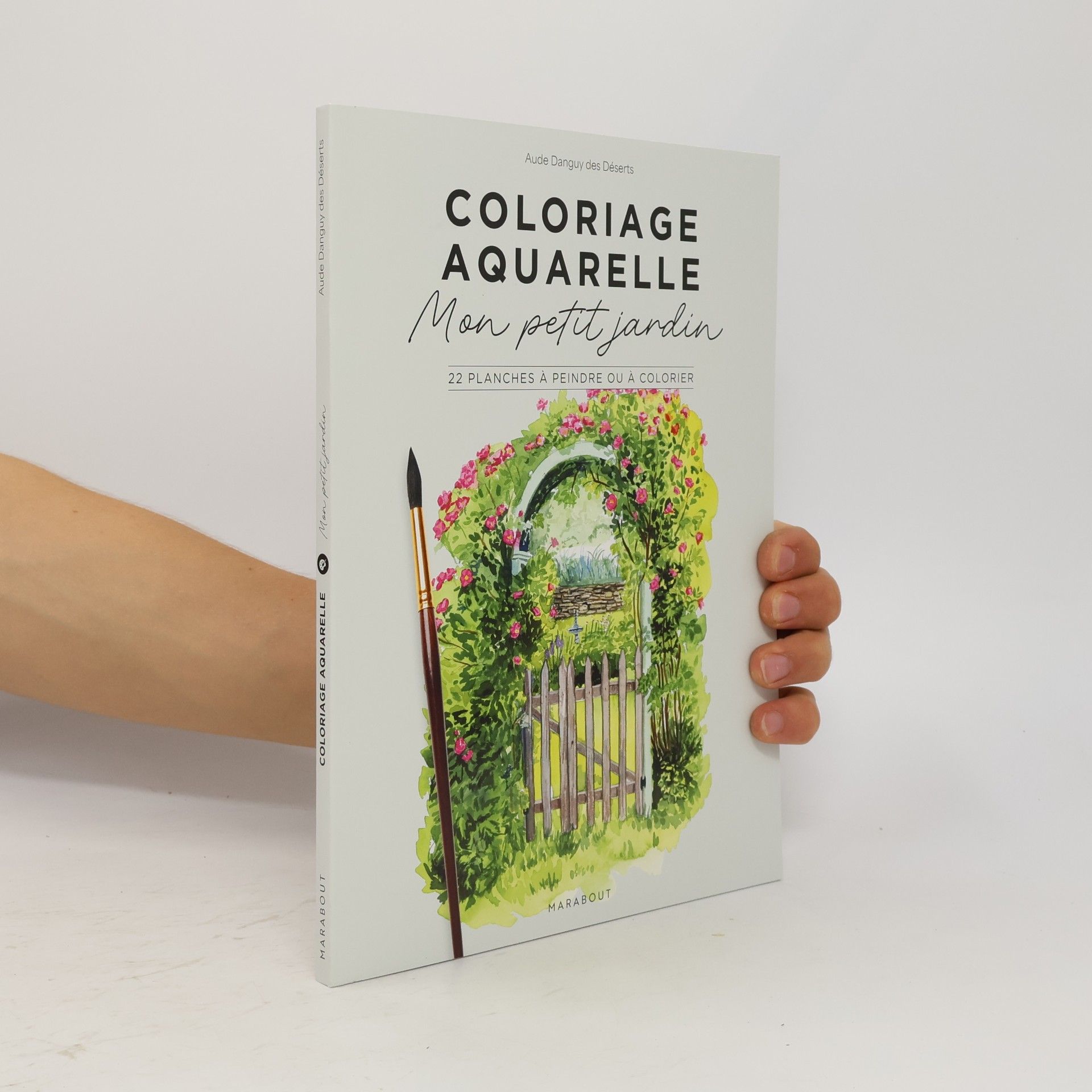 Various authors Coloriage aquarelle. Mon petit jardin