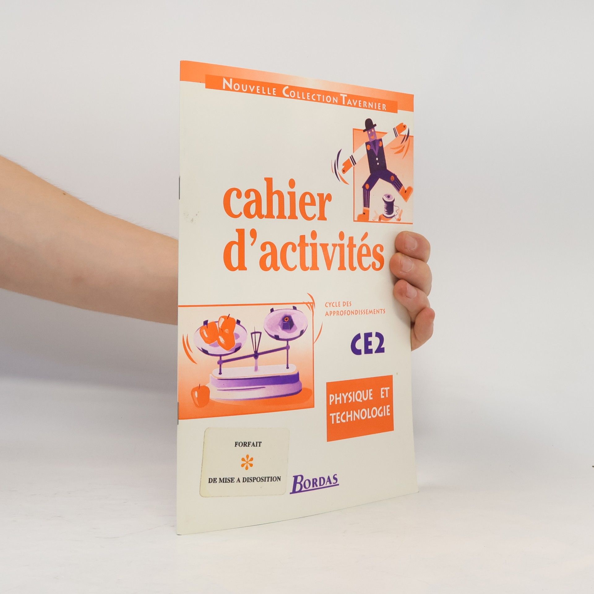 J. L. Canal Physique technologie CE2 cahier d'activités - Cycle des approfondissements