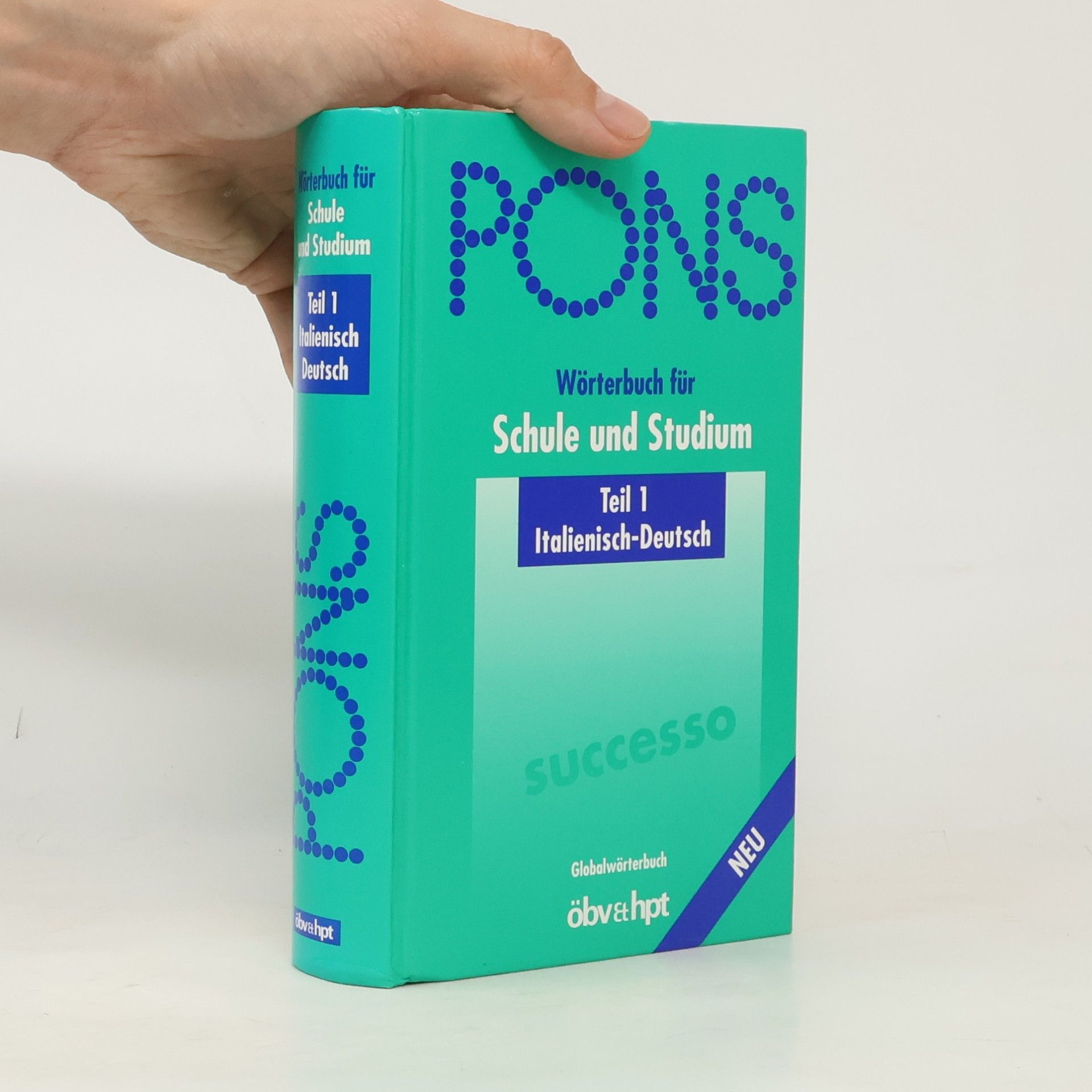 Autorenkollektiv PONS Wörterbuch für Schule und Studium. Globalwörterbuch Italienisch-Deutsch 1