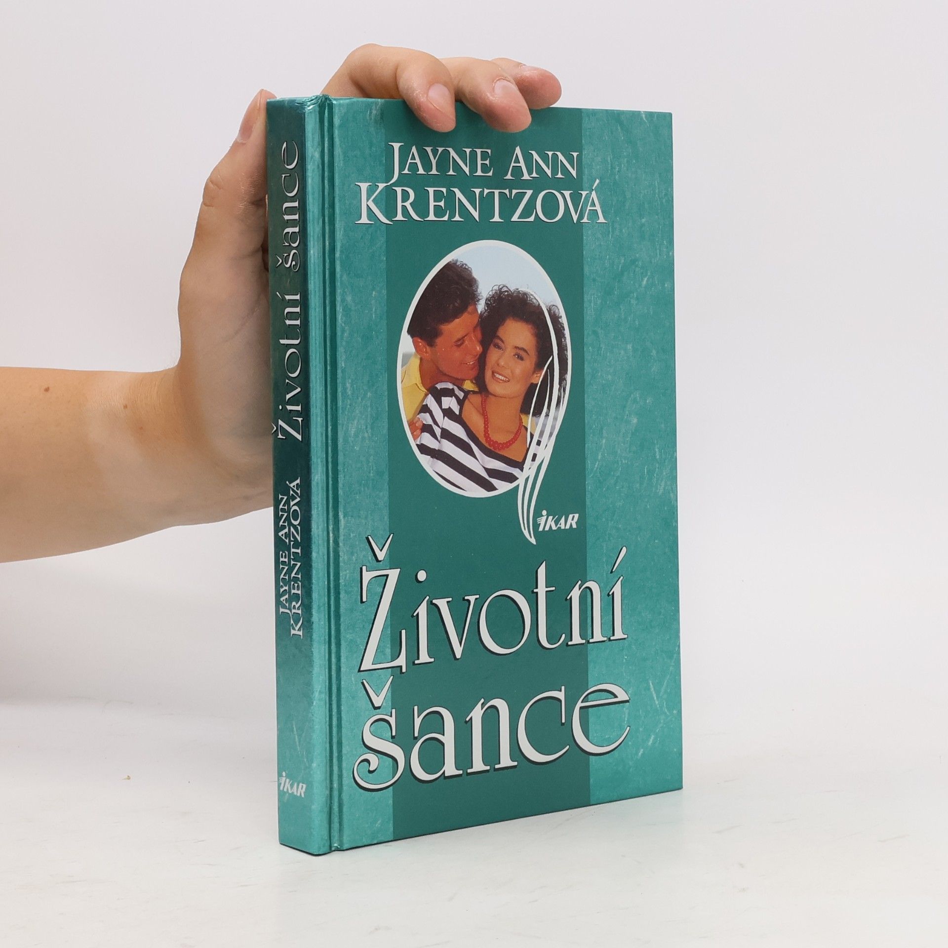 Jayne Ann Krentz Životní šance