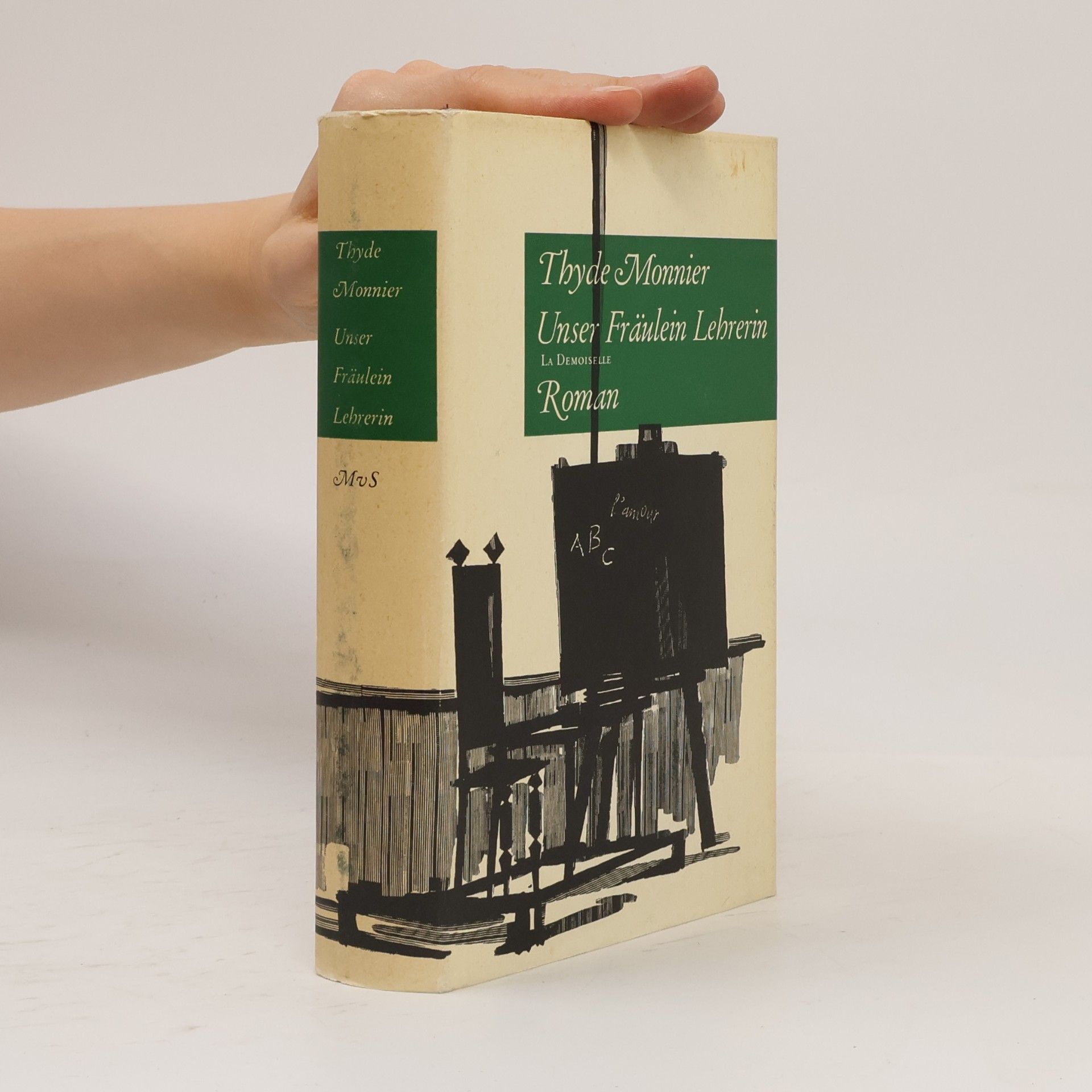 Thyde Monnier Unser Fräulein Lehrerin