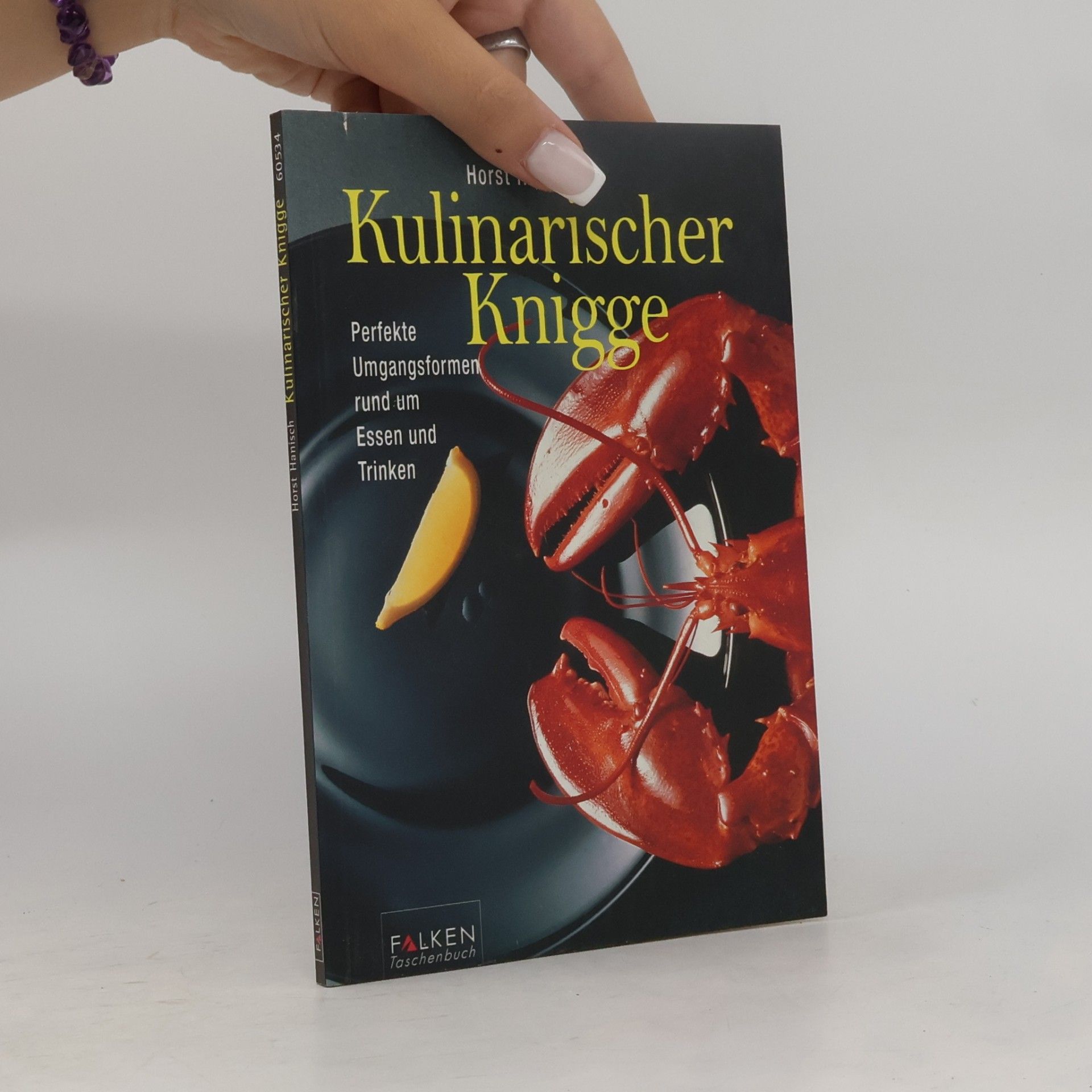 Horst Hanisch Kulinarischer Knigge