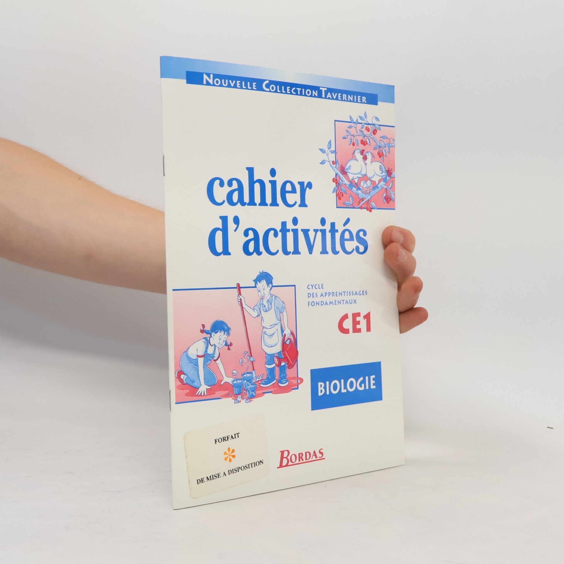 Nouvelle Collection Tavernier: Biologie Cahier d'activités - CE1