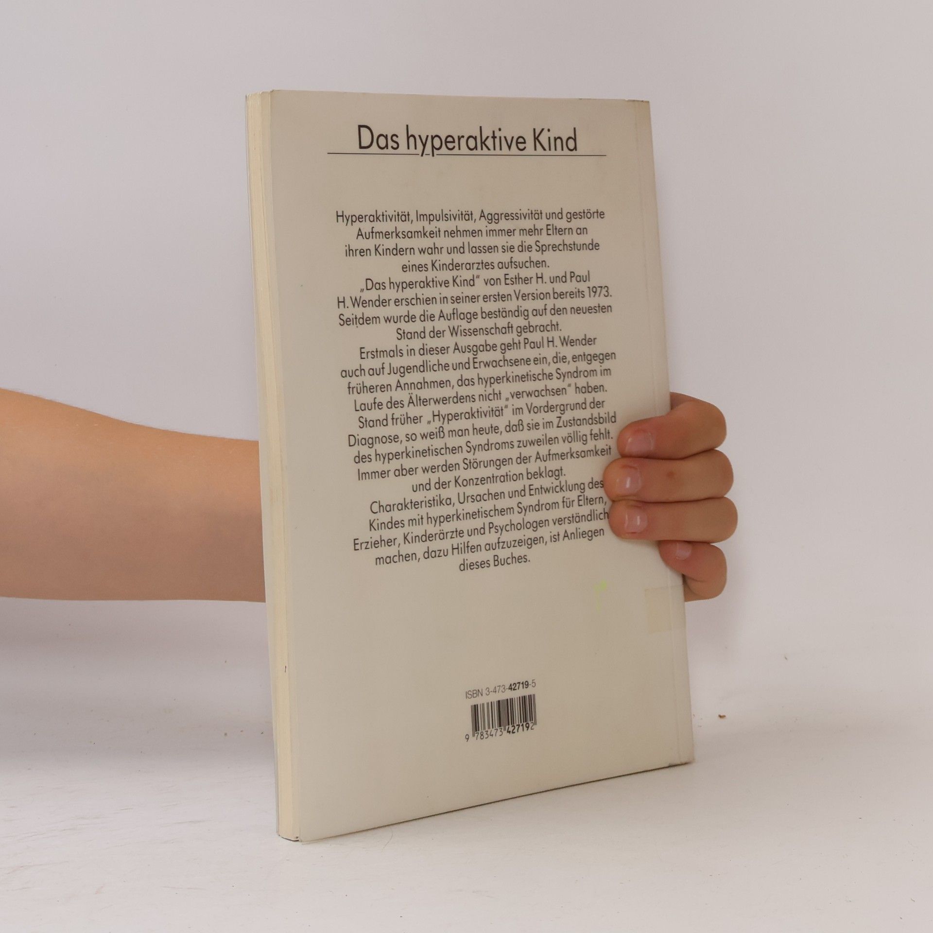 Paul H. Wender Das hyperaktive Kind