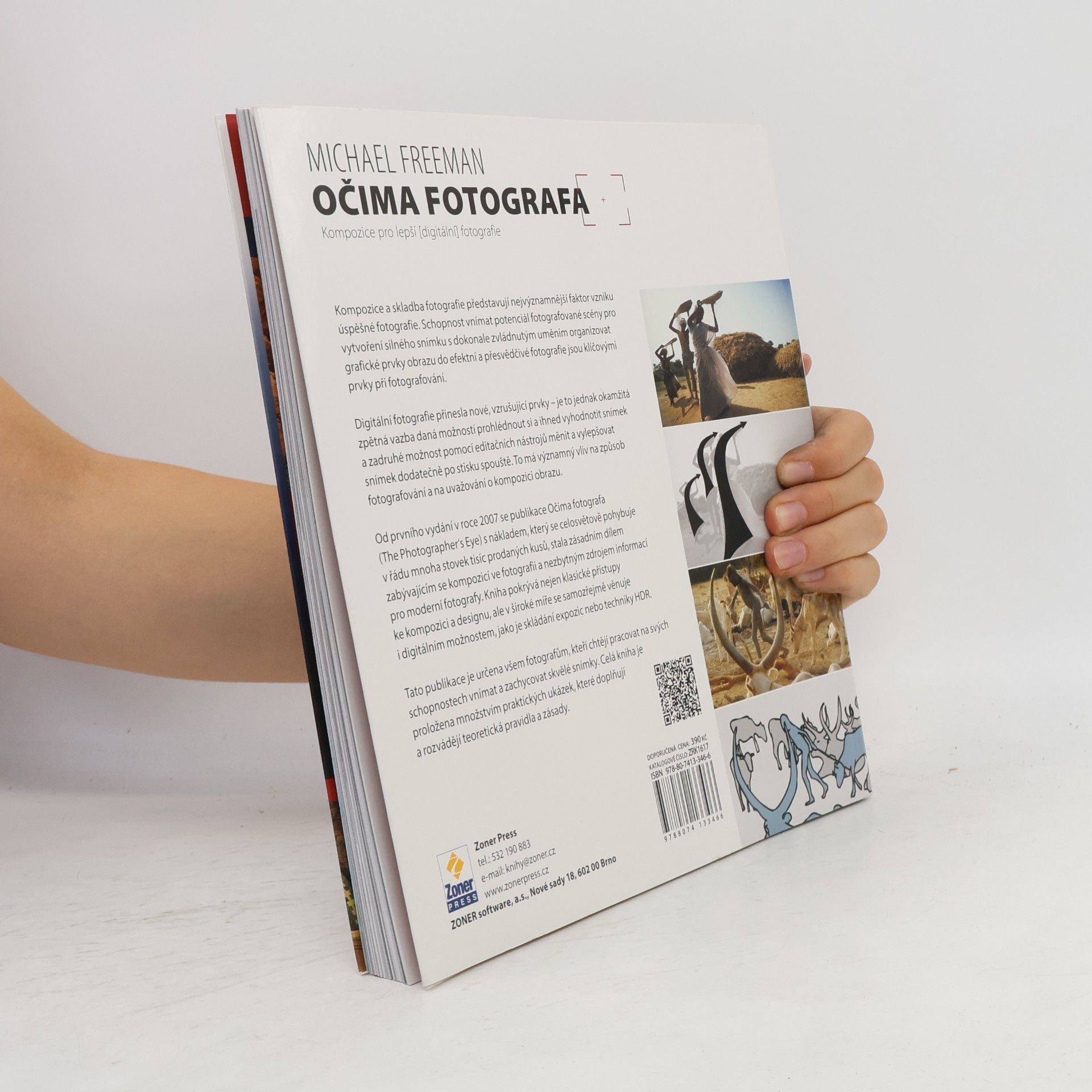 Michael Freeman Očima fotografa : kompozice pro lepší (digitální) fotografie