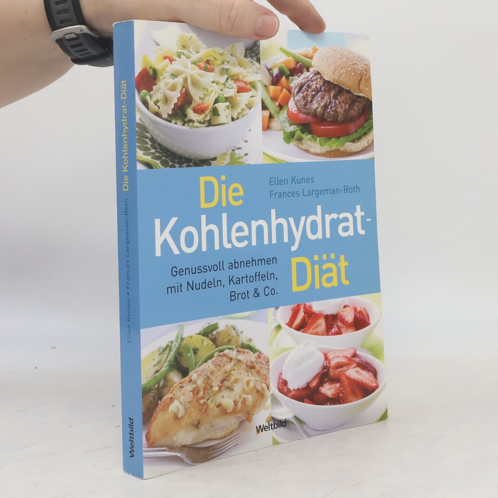 Ellen Kunes Die Kohlenhydrat-Diät