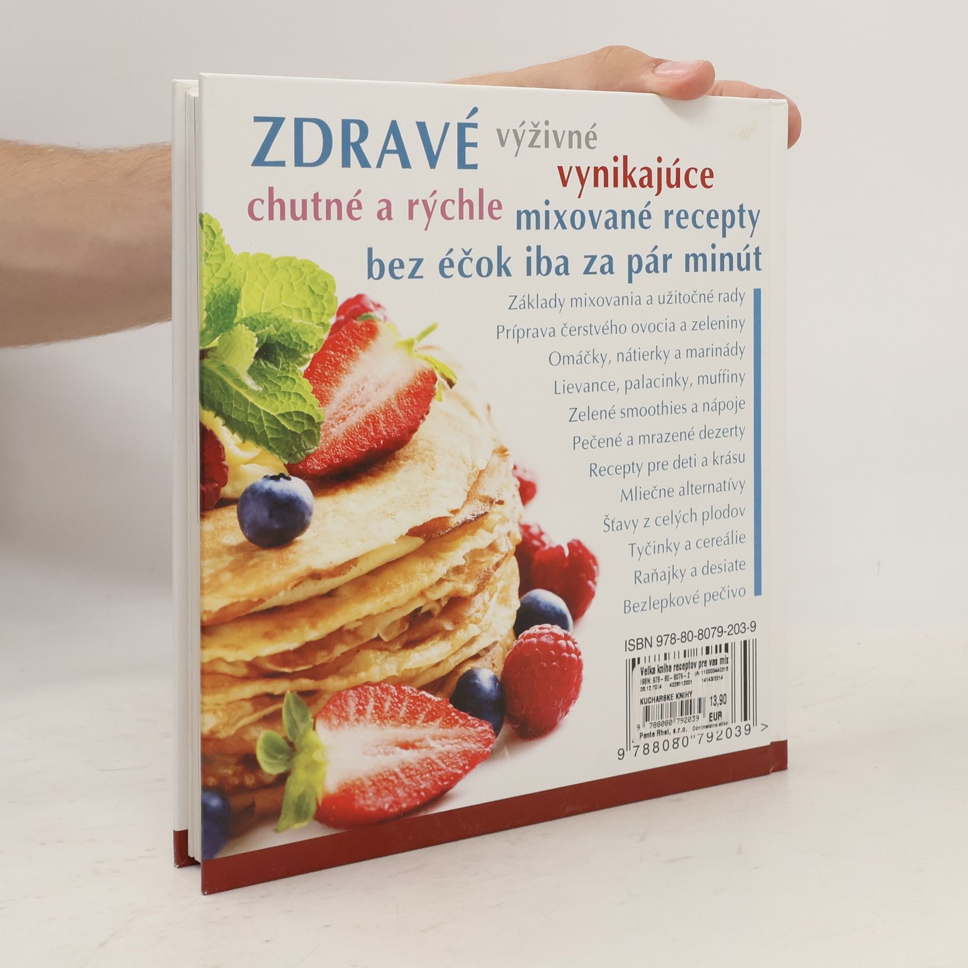 Autorenkollektiv Veľká kniha receptov pre váš mixér