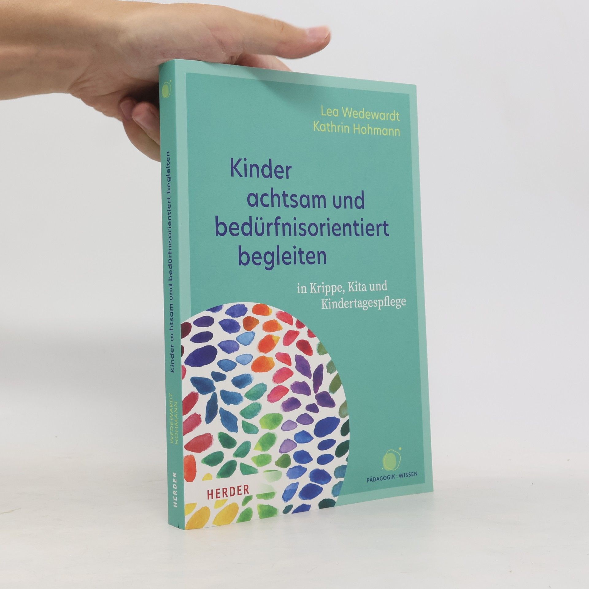 Lea Wedewardt Kinder achtsam und bedürfnisorientiert begleiten