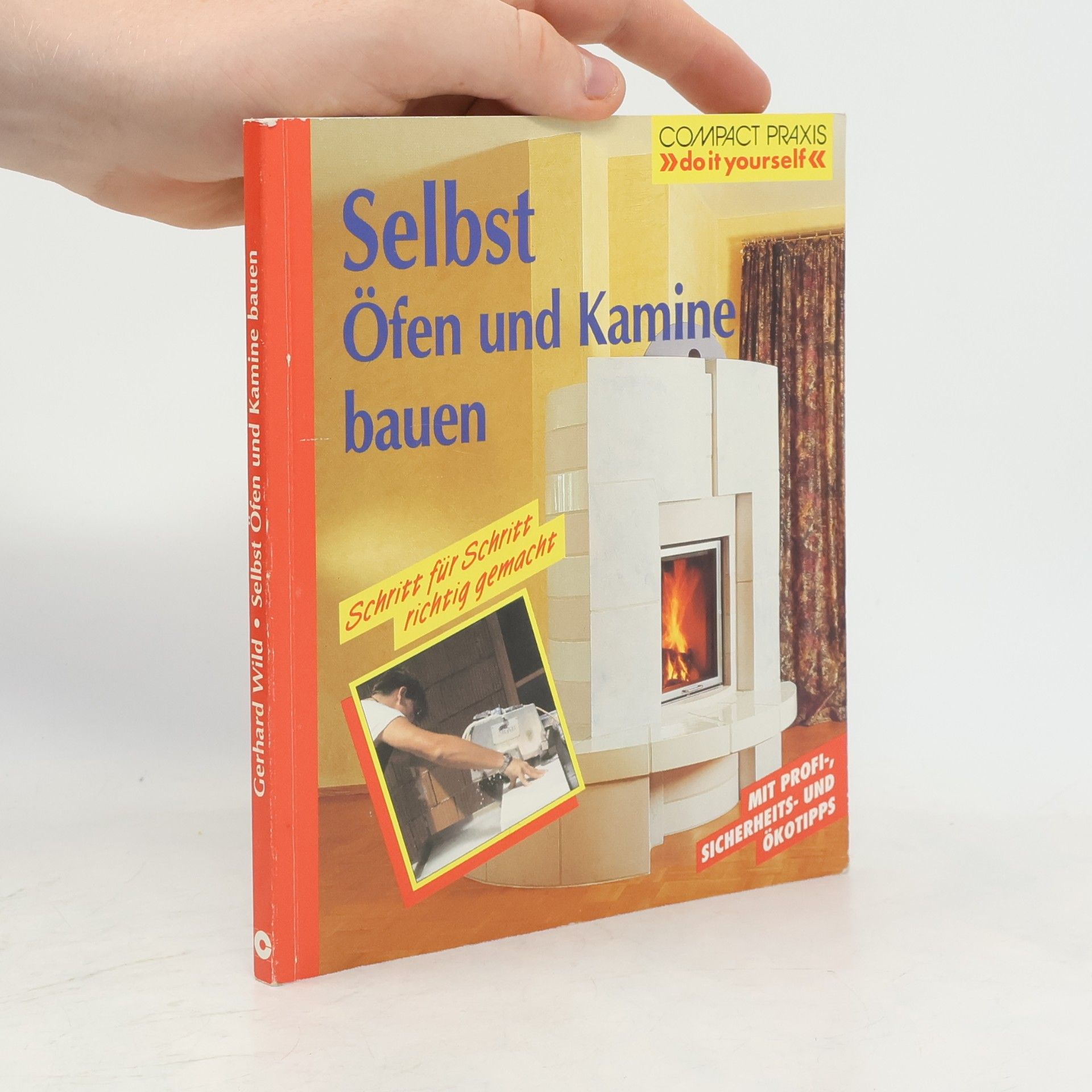 Gerhard Wild Selbst Öfen und Kamine bauen