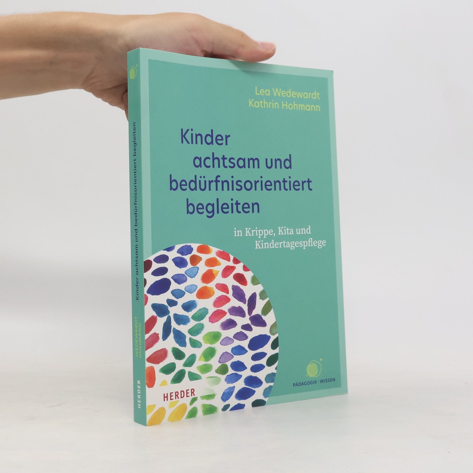 Lea Wedewardt Kinder achtsam und bedürfnisorientiert begleiten