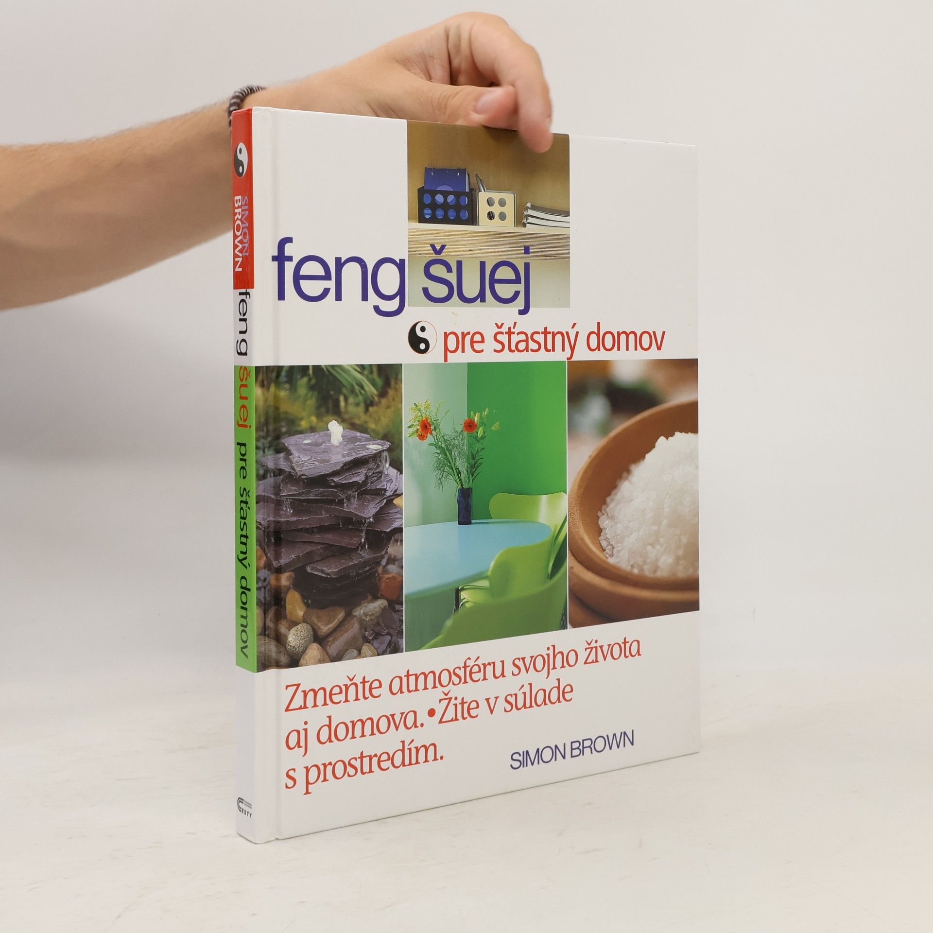 Simon Brown Feng šuej pre šťastný domov
