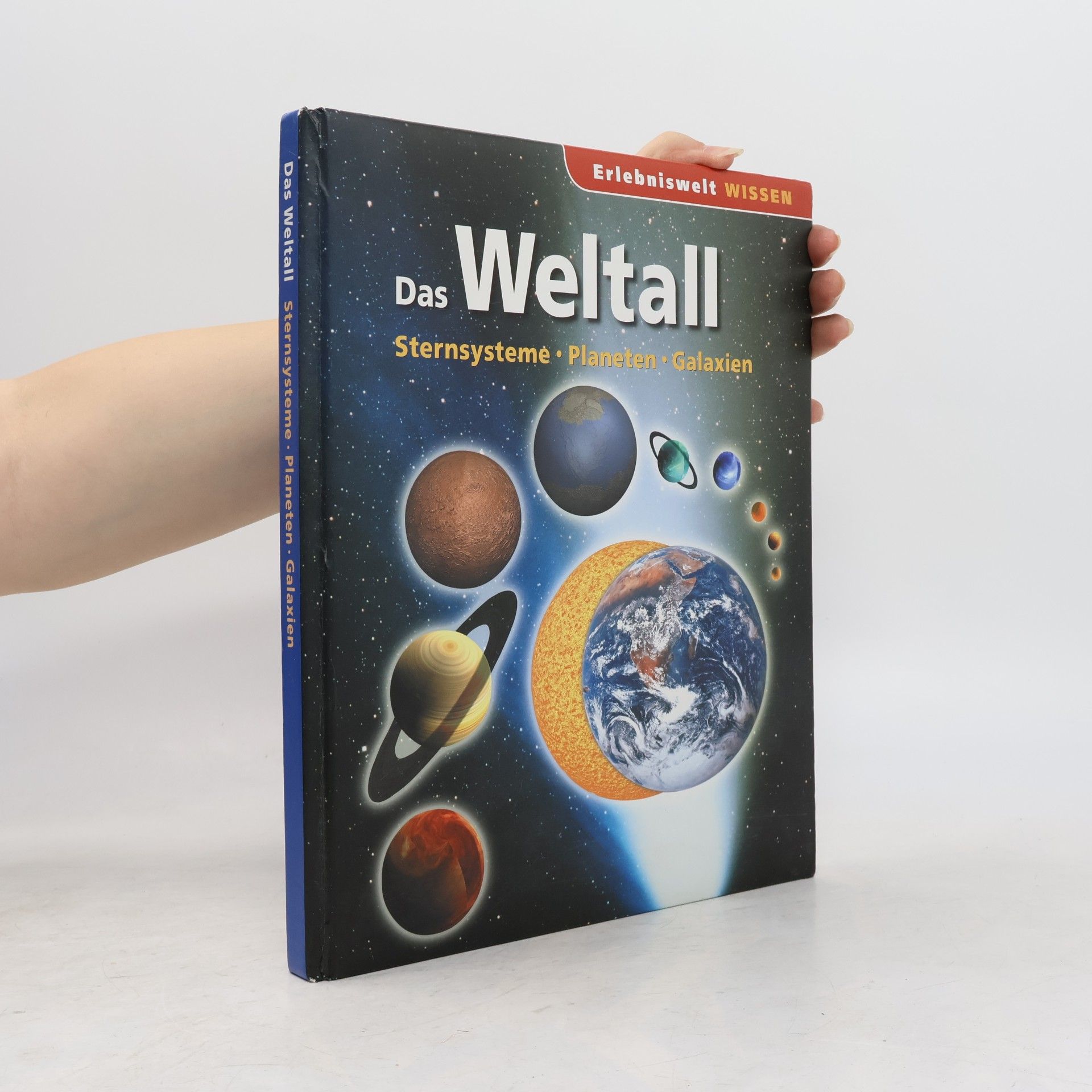 Autorenkollektiv Das Weltall. Sternsysteme. Planeten. Galaxien