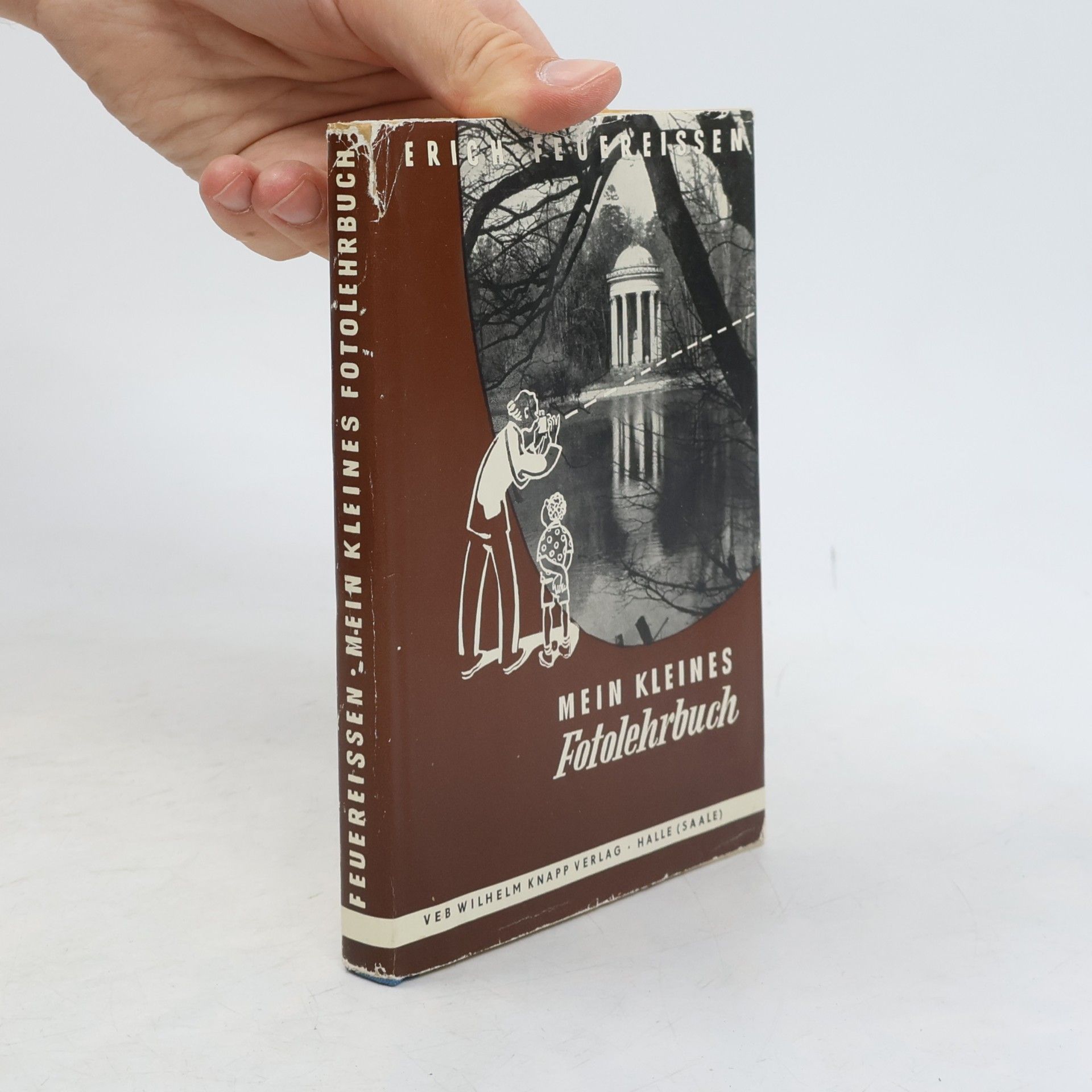 Erich Feuereissen Mein kleines Fotolehrbuch