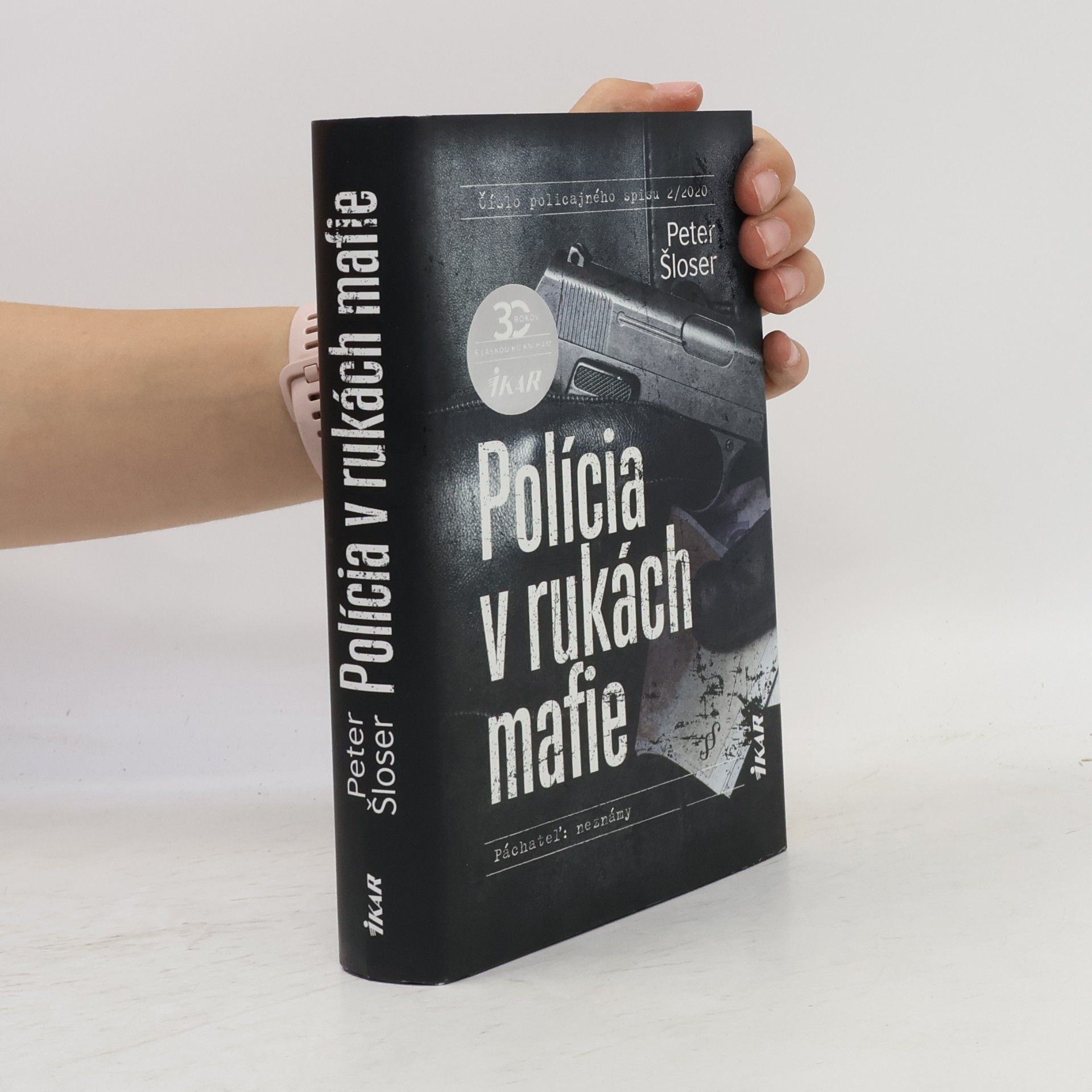 Peter Šloser Polícia v rukách mafie