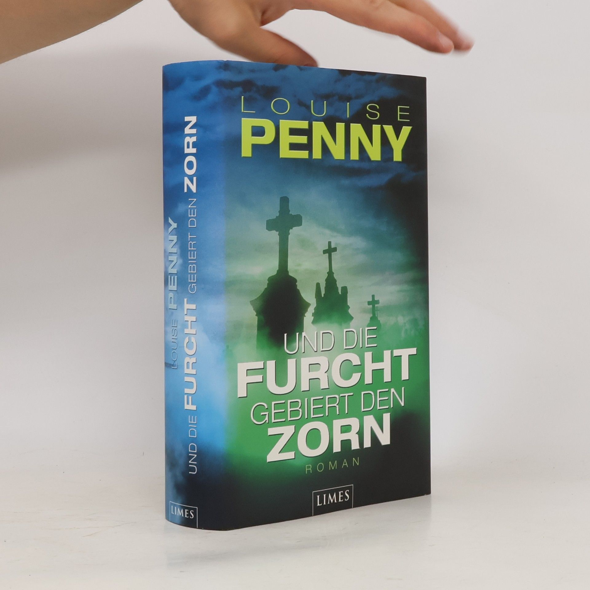 Louise Penny Und die Furcht gebiert den Zorn