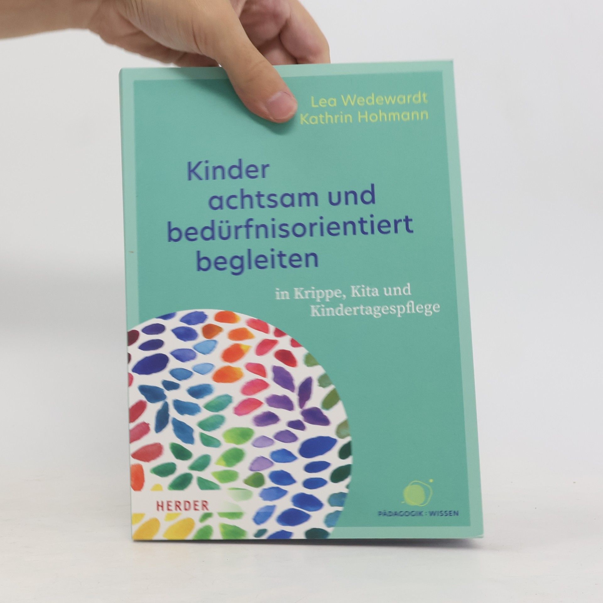 Lea Wedewardt Kinder achtsam und bedürfnisorientiert begleiten