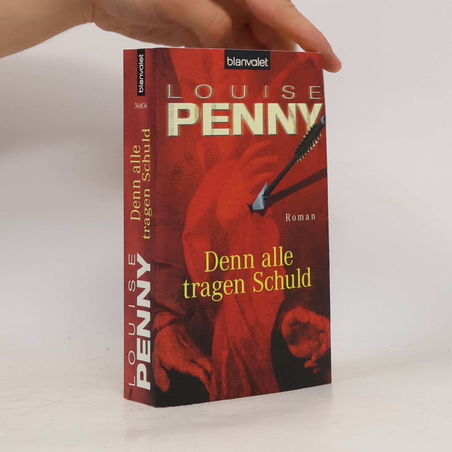 Louise Penny Denn alle tragen Schuld
