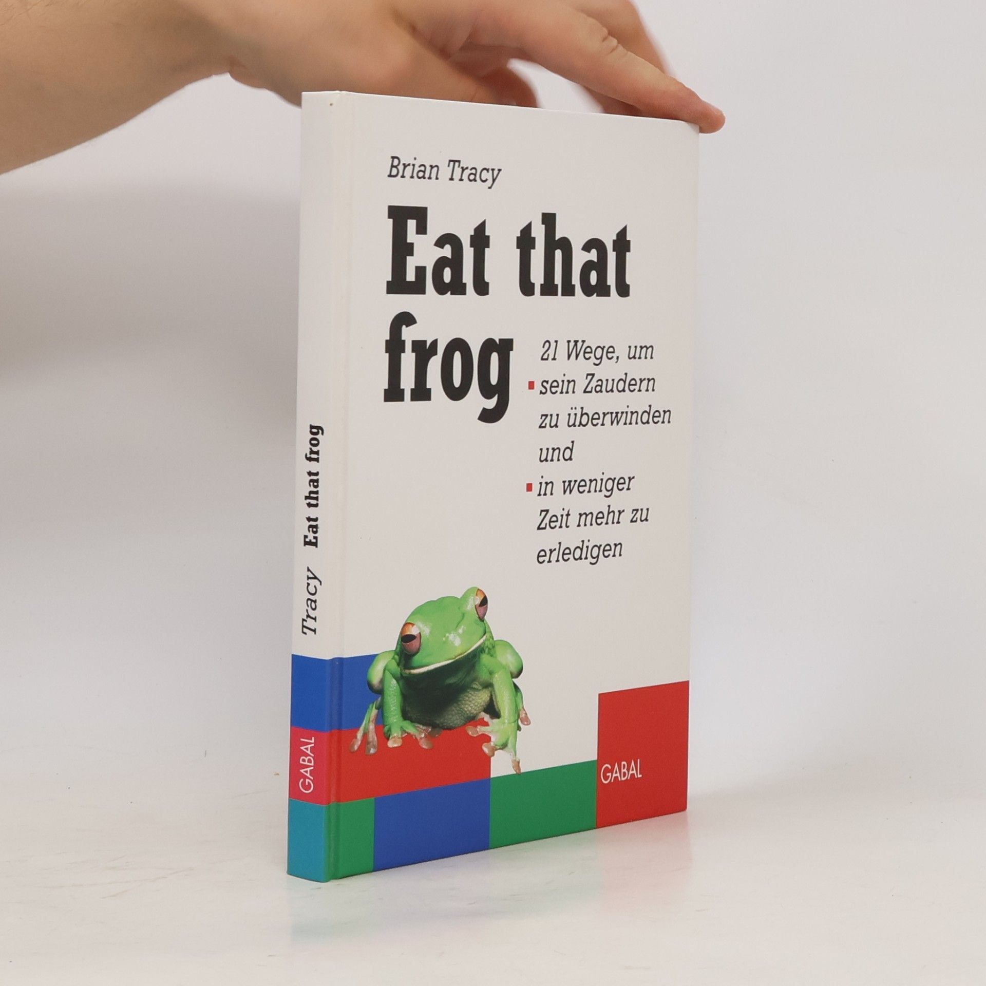 Brian Tracy Eat that frog
