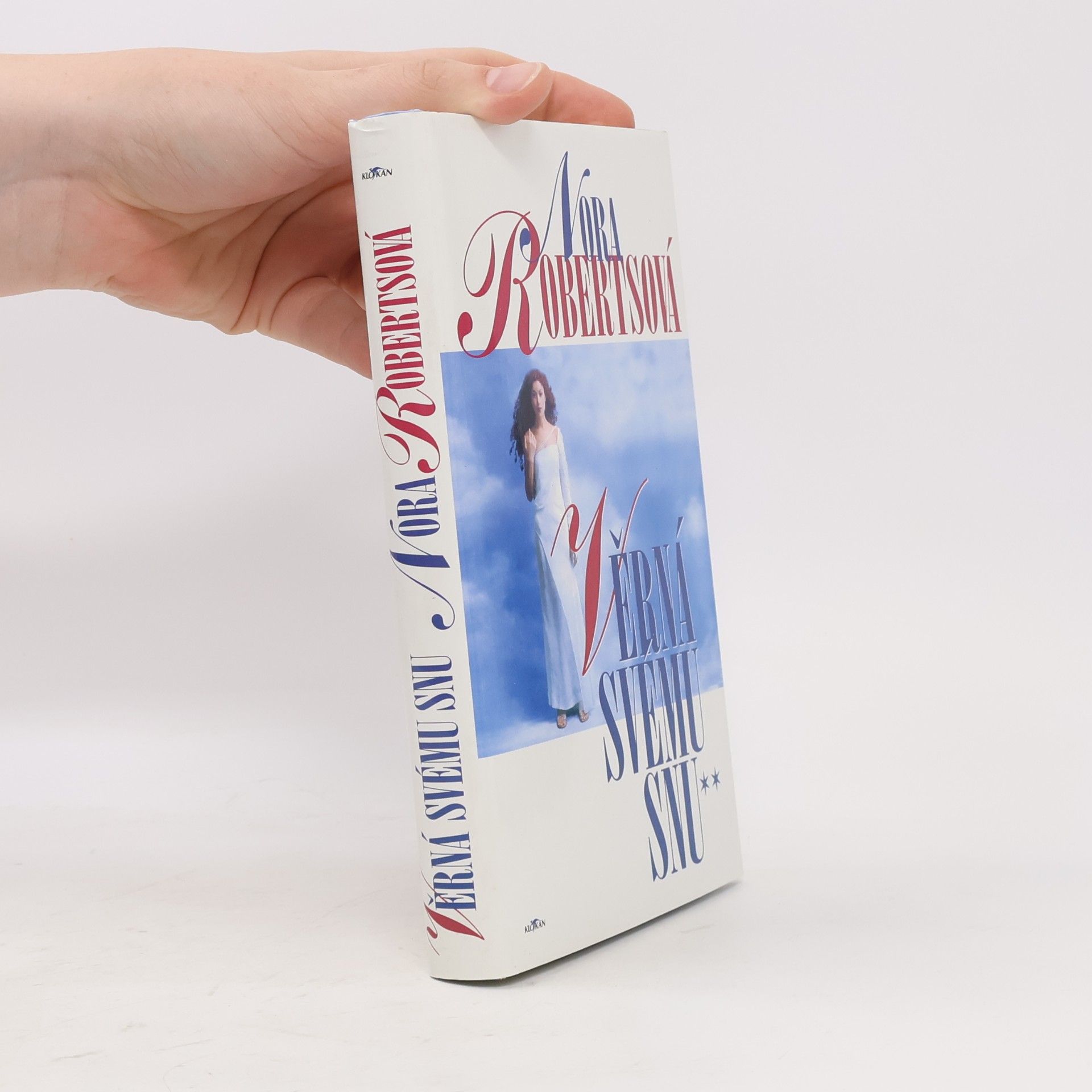 Nora Roberts Věrná svému snu