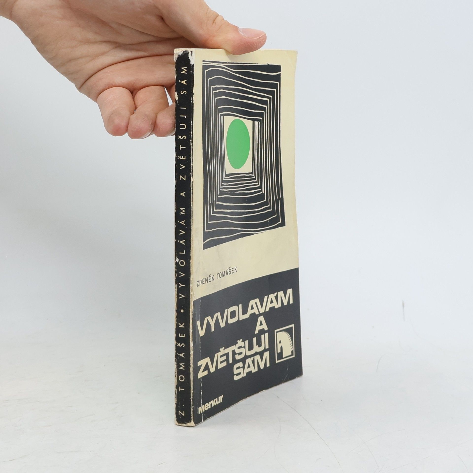 Zdeněk Tomášek Vyvolávám a zvětšuji sám