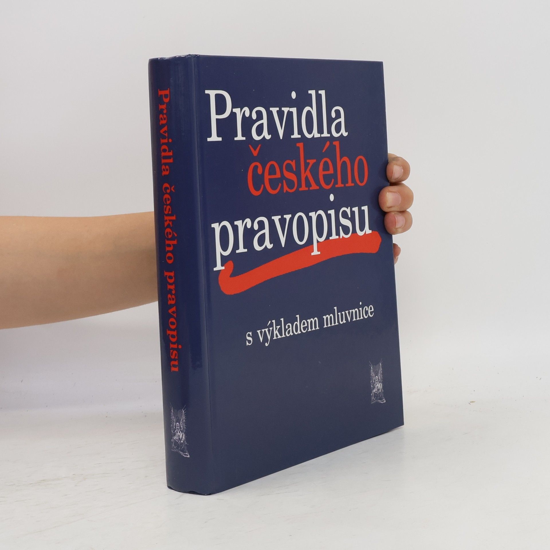 Autorenkollektiv Pravidla českého pravopisu s výkladem mluvnice