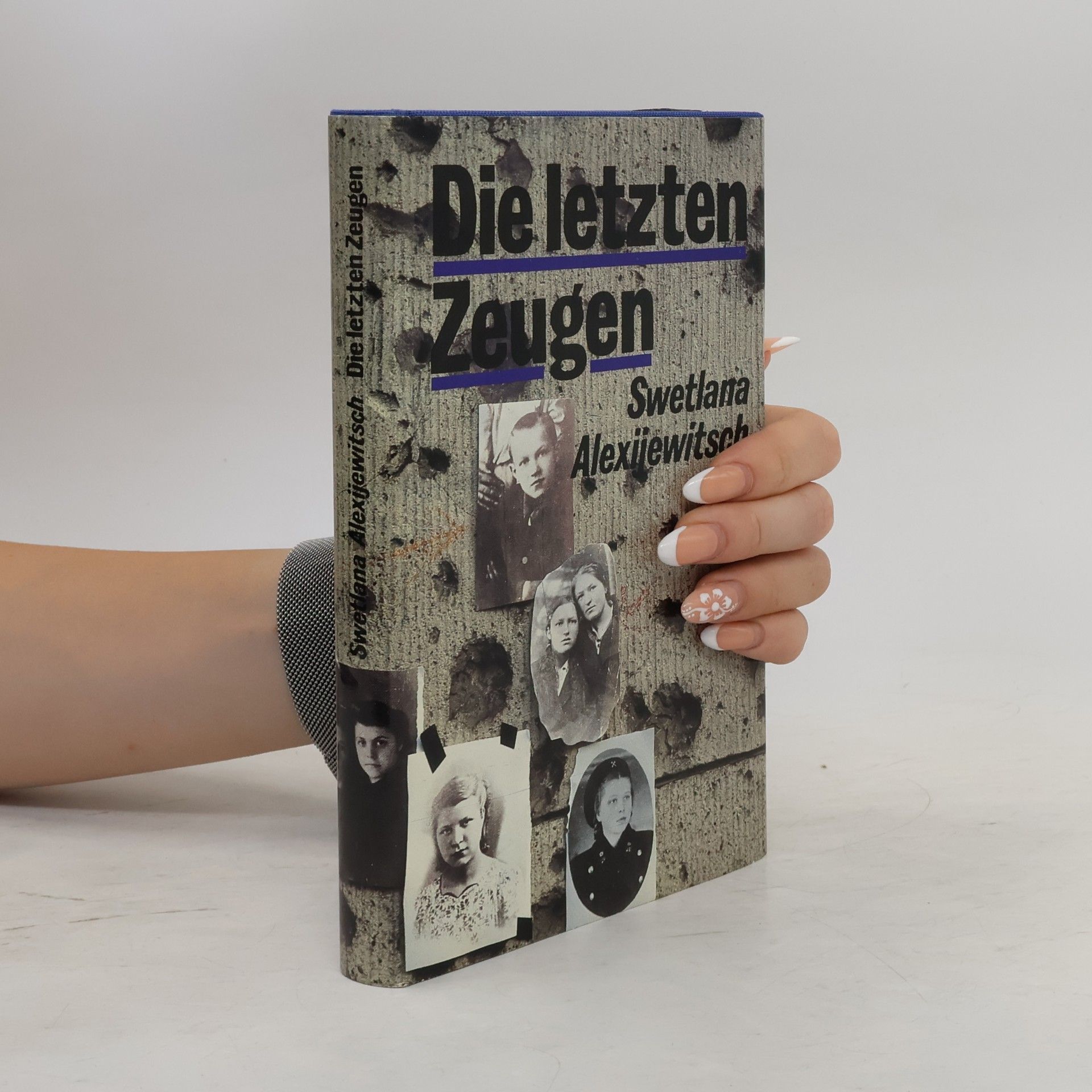 Světlana Alexandrovna Alexijevič Die letzten Zeugen