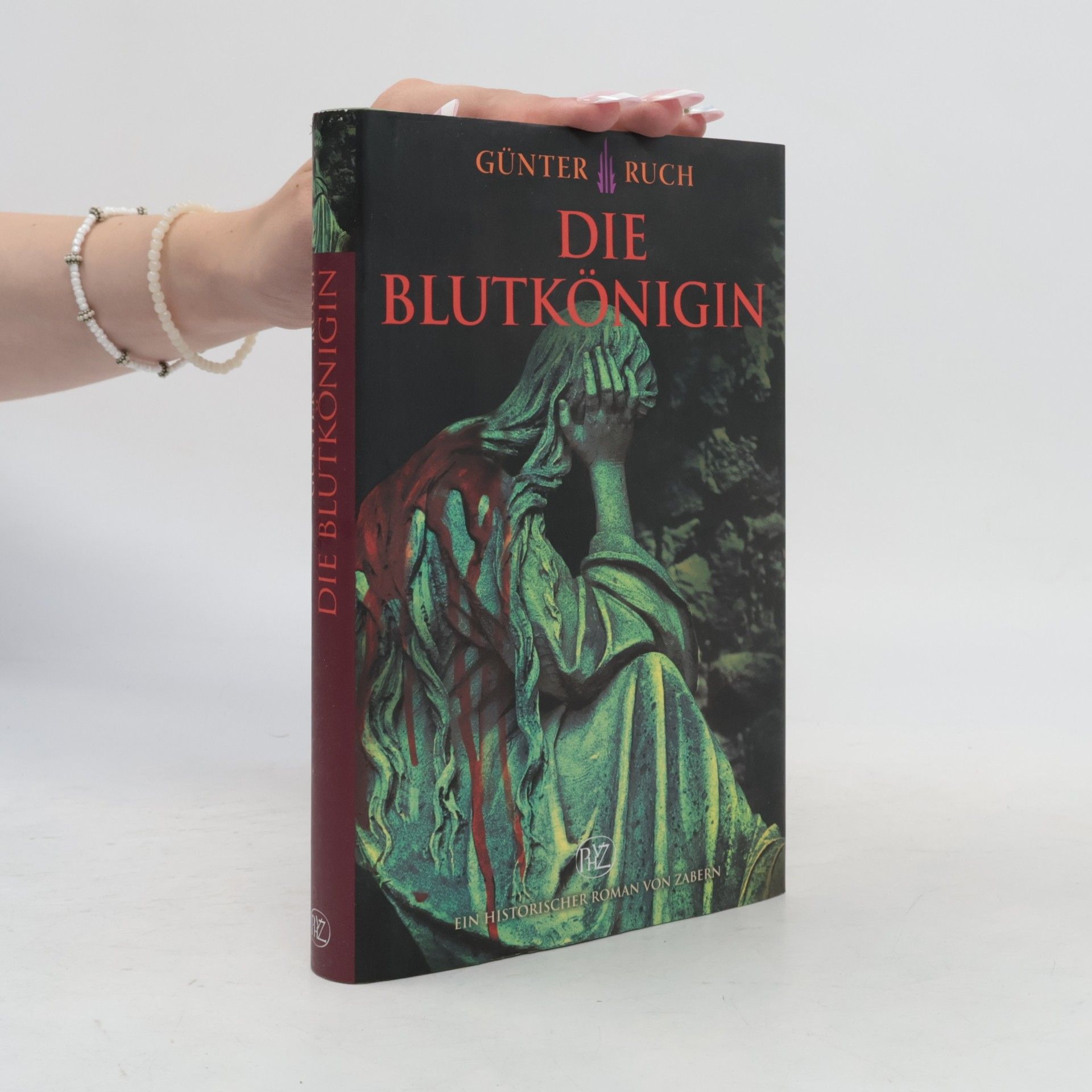Günter Ruch Die Blutkönigin