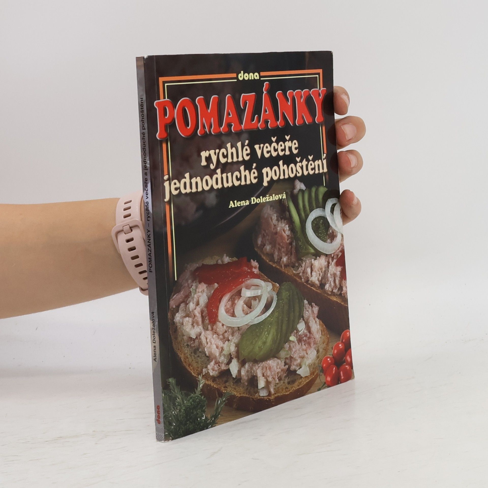 Pomazánky: Rychlé večeře, jednoduché pohoštění
