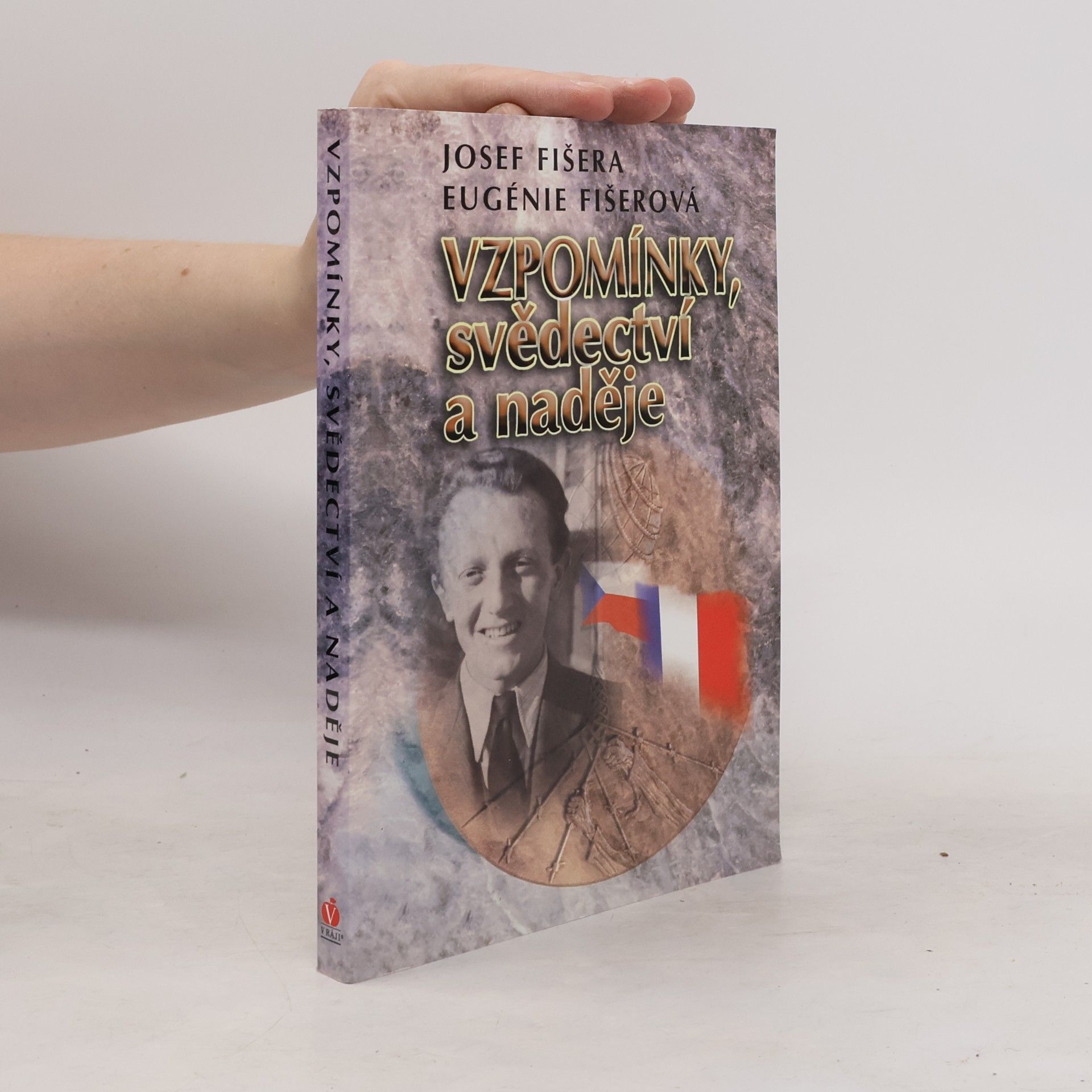 Eugénie Fišerová Vzpomínky, svědectví a naděje