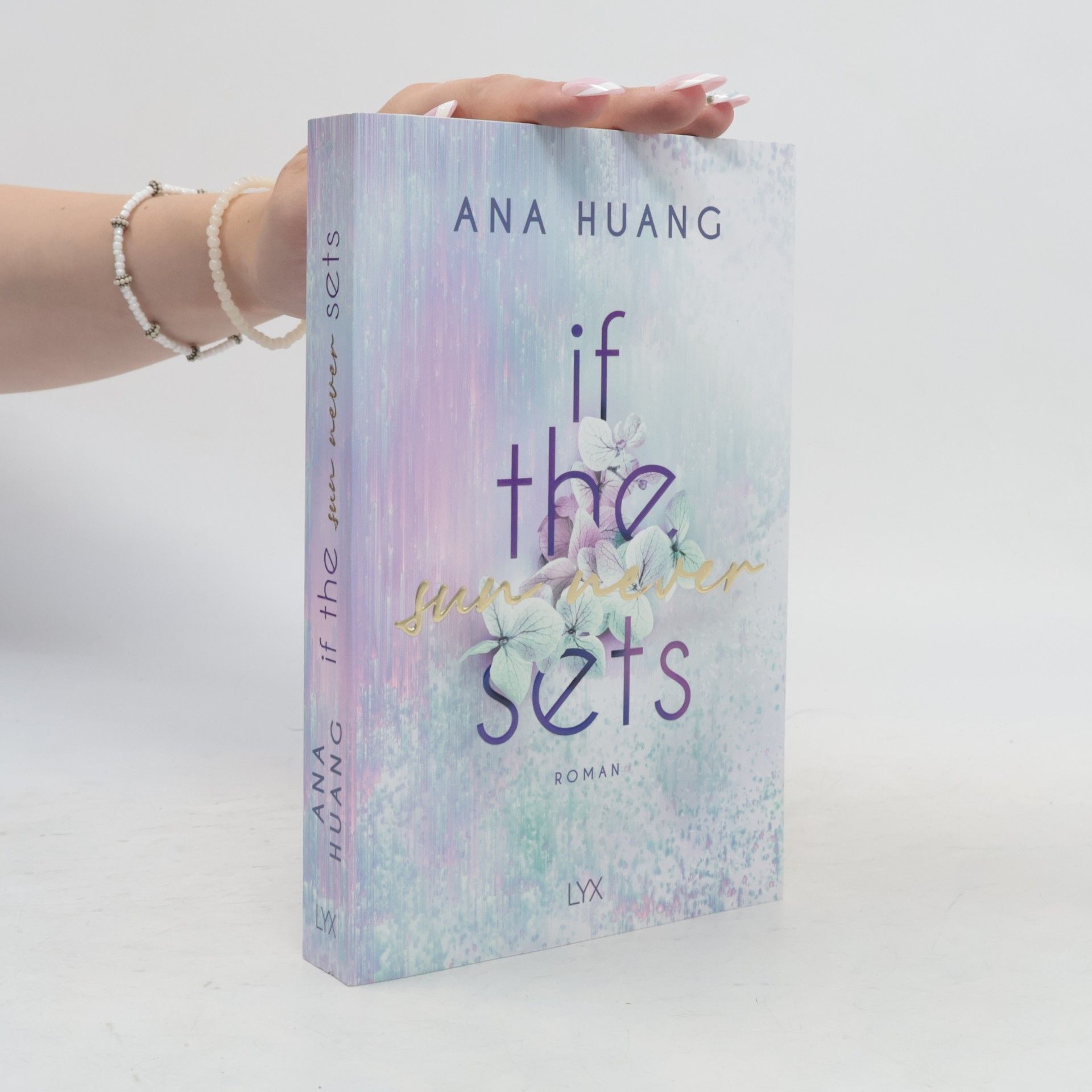 Ana Huang If the Sun Never Sets / If Love Reihe Bd.2
