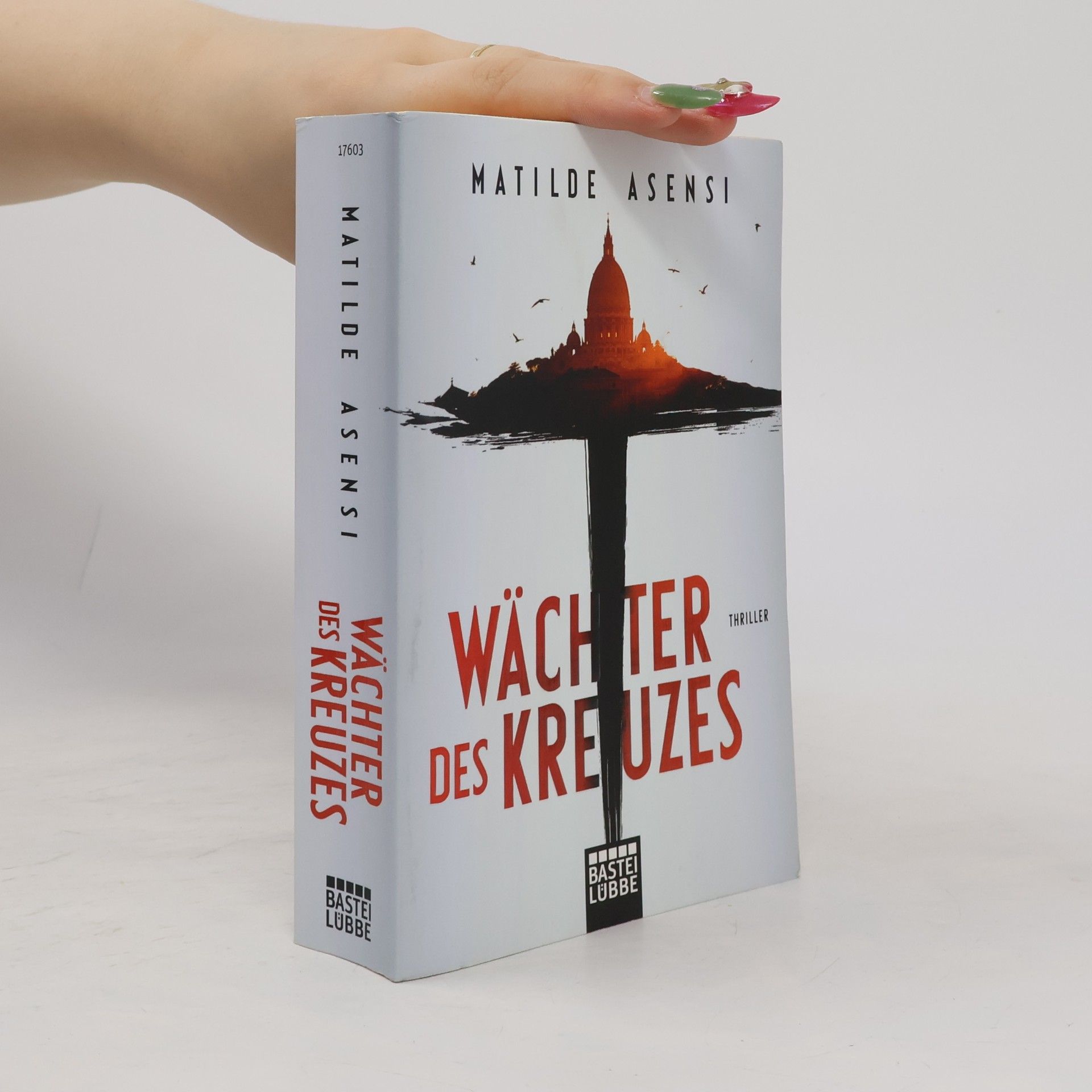 Matilde Asensi Wächter des Kreuzes