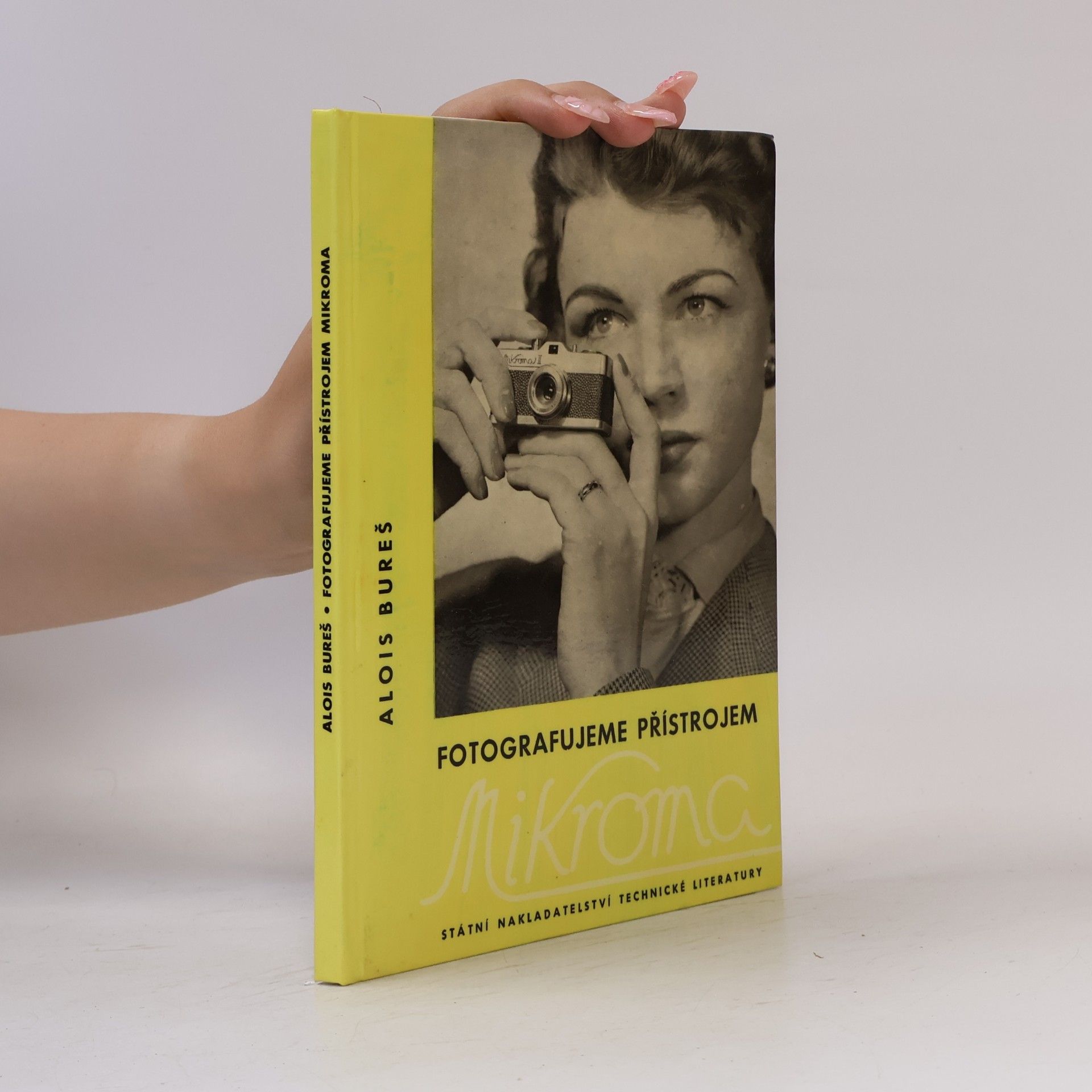 Alois Bureš Fotografujeme přístrojem Mikroma