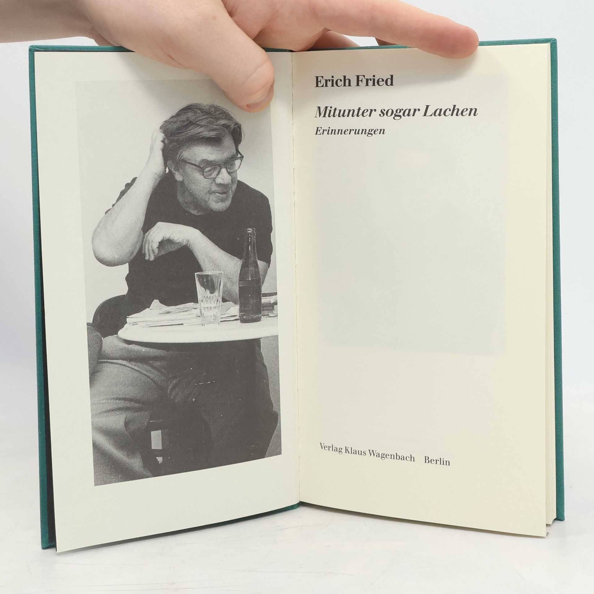 Erich Fried Mitunter sogar Lachen. Erinnerungen