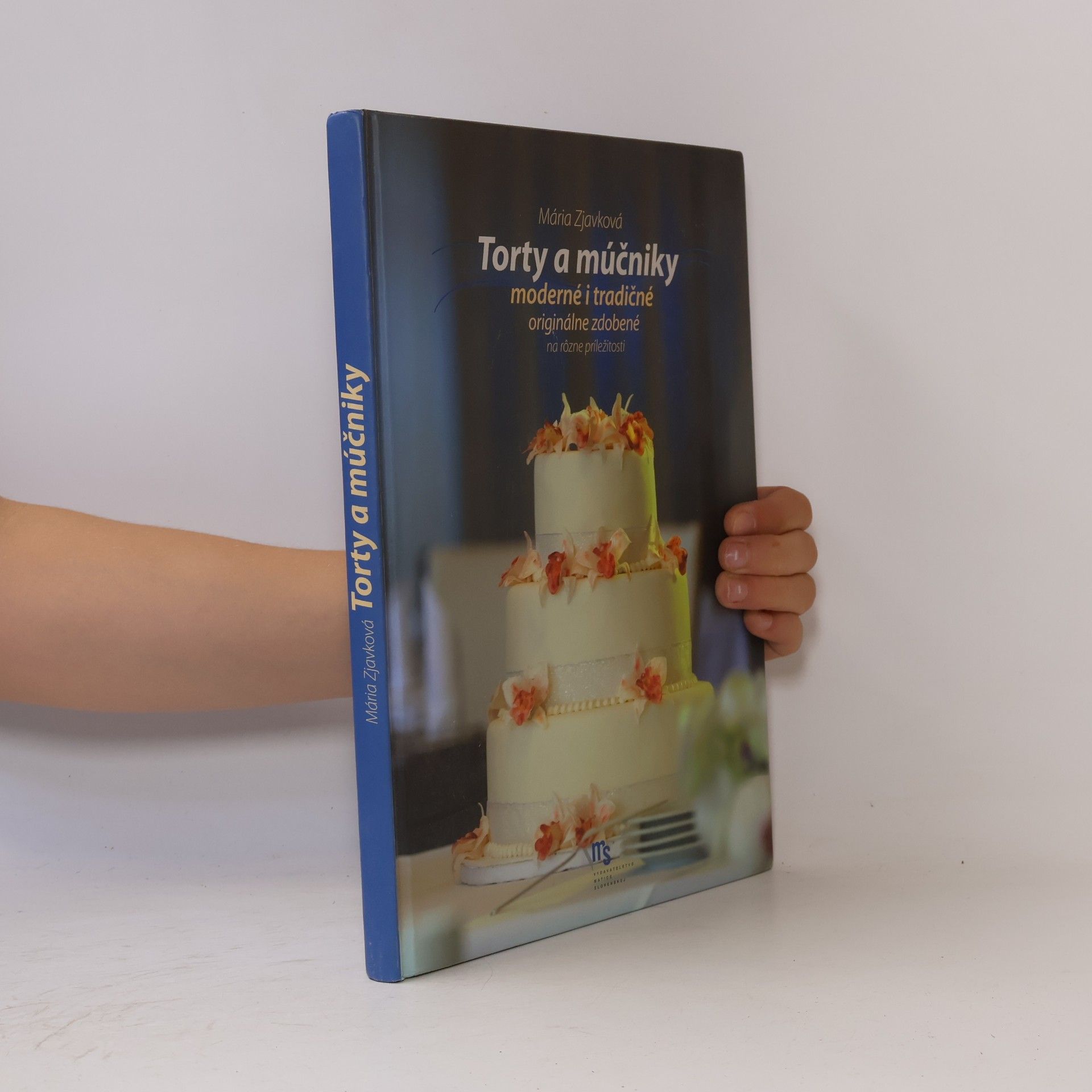 Mária Zjavková Torty a múčniky