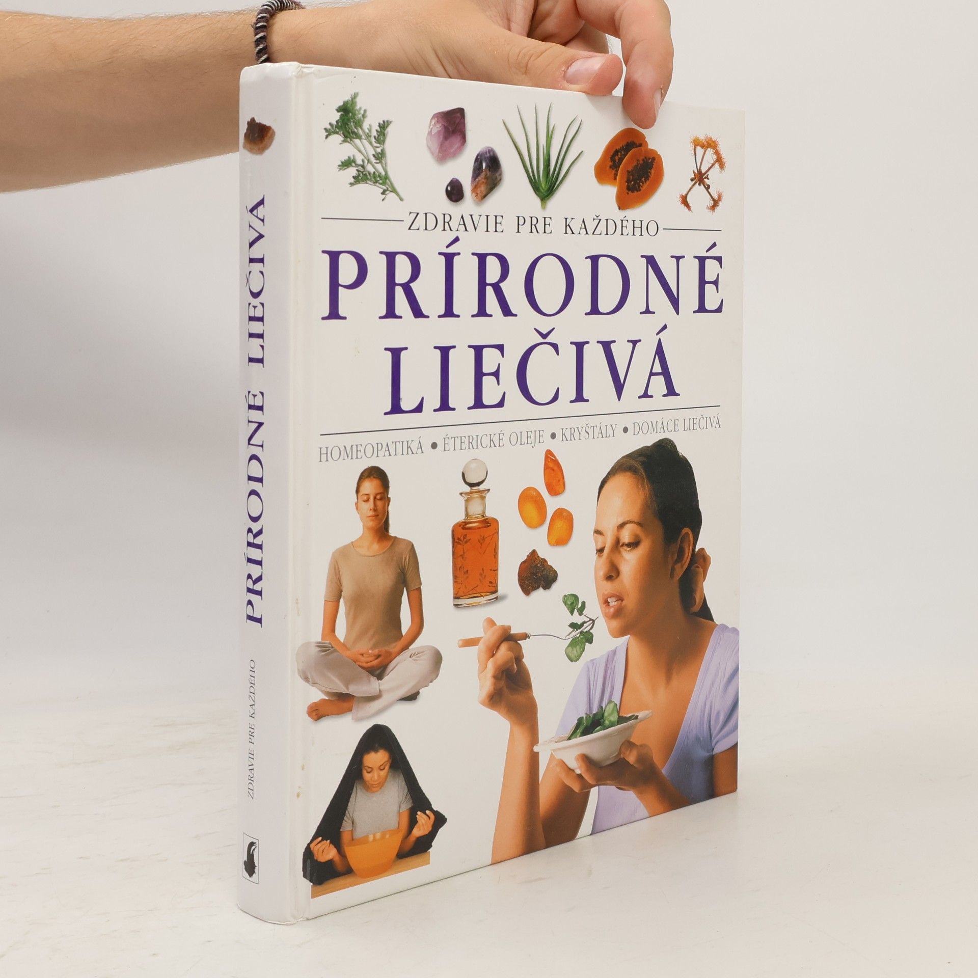 Autorenkollektiv Prírodné liečivá (zdravie pre každého)