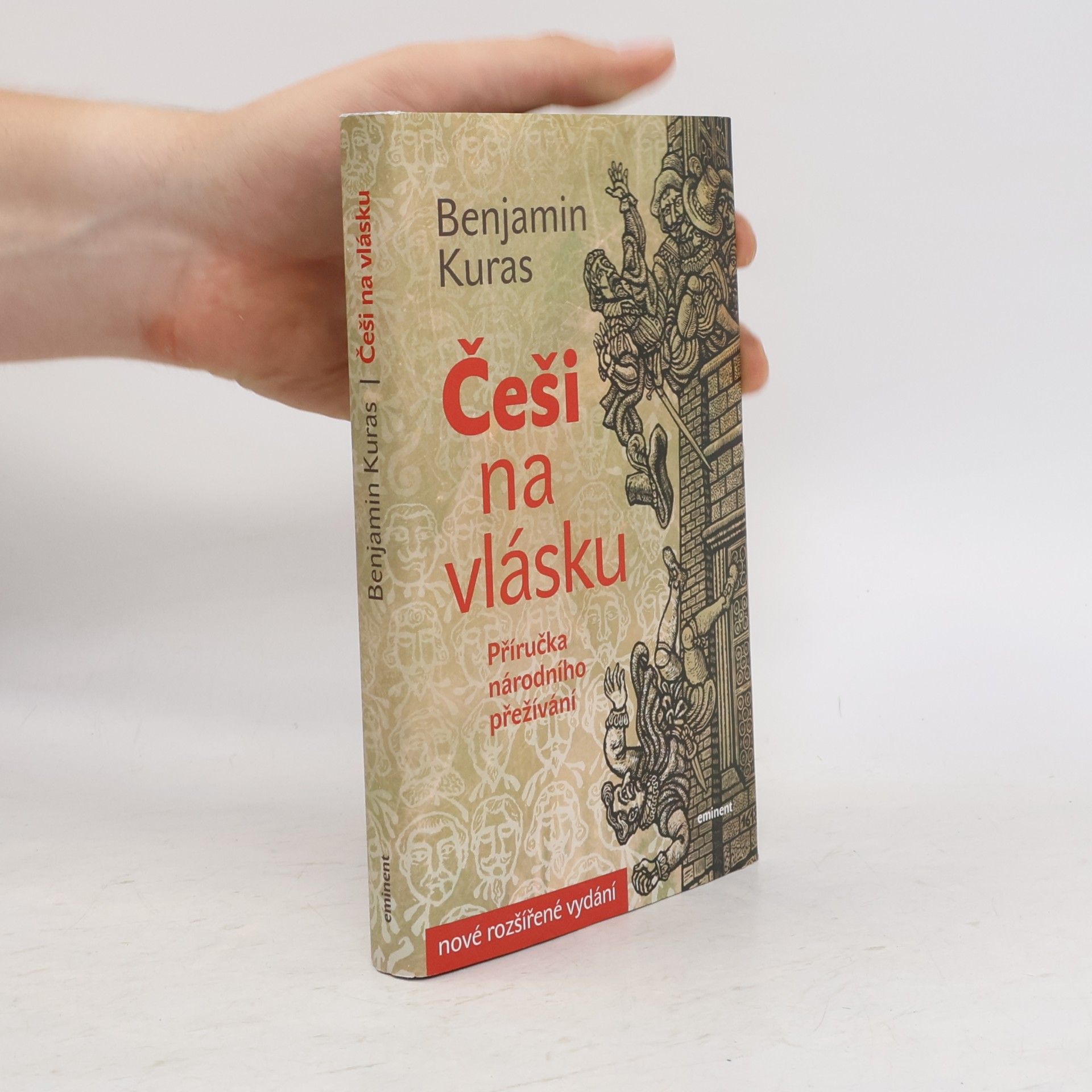 Benjamin Kuras Češi na vlásku. Příručka národního přežívání