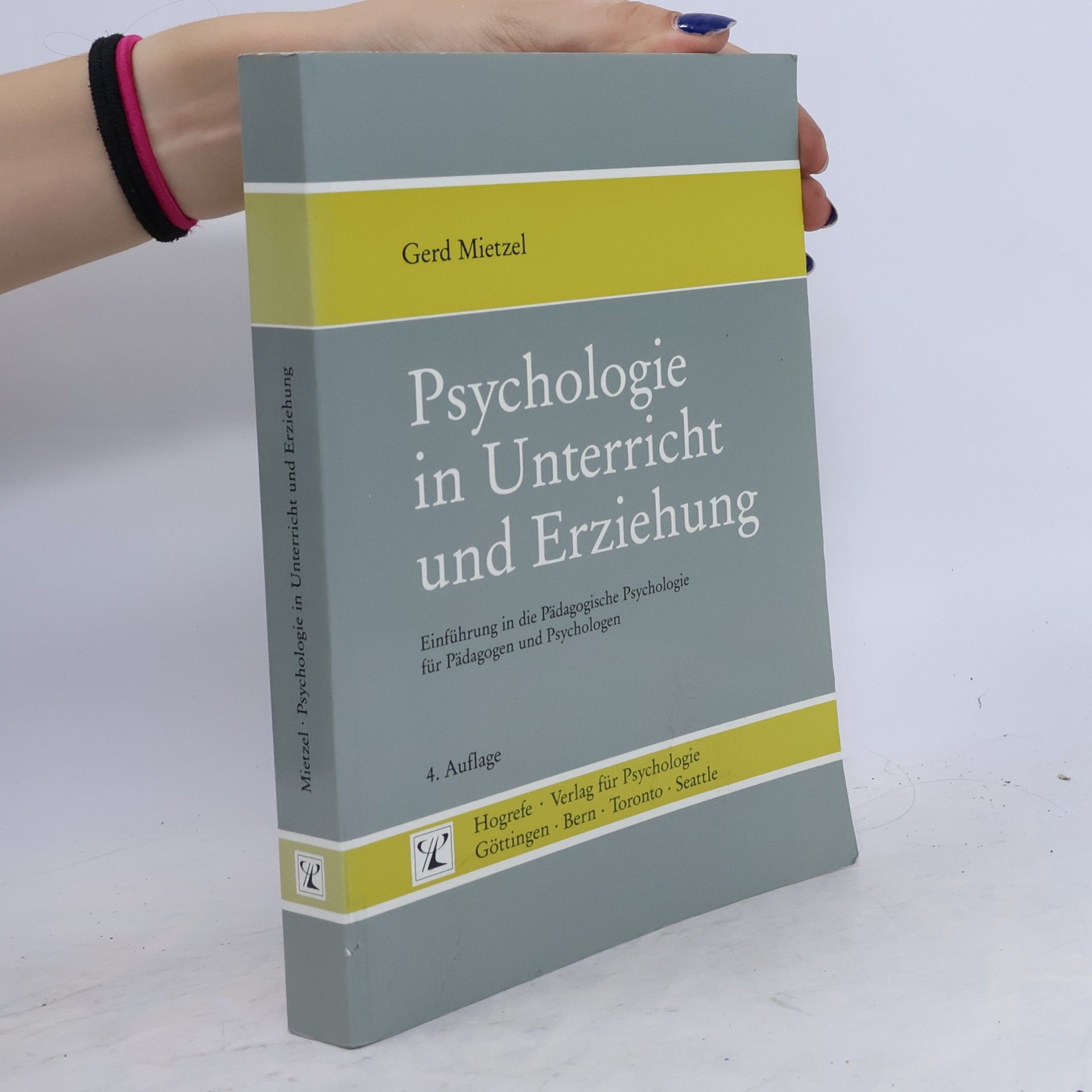 Gerd Mietzel Psychologie in Unterricht und Erziehung