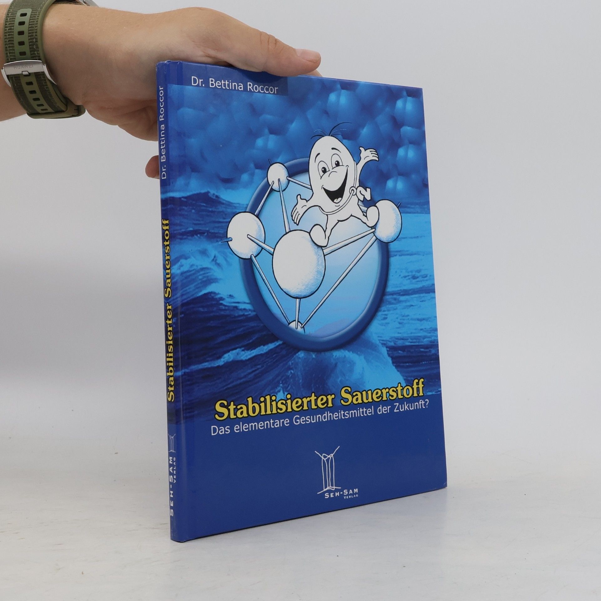 Bettina Roccor Stabilisierter Sauerstoff