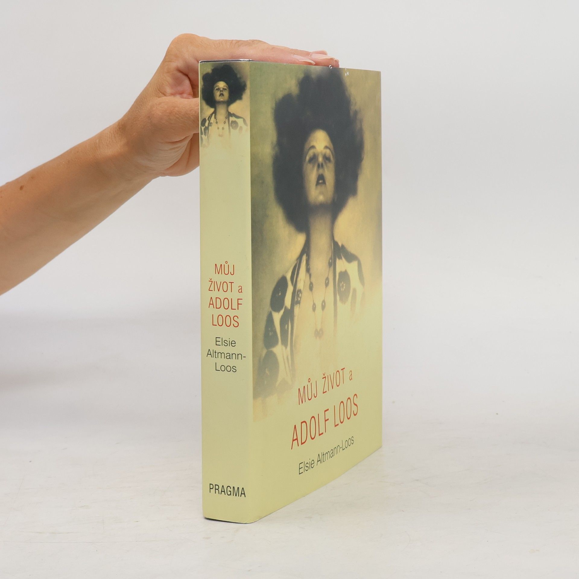 Elsie Altmann-Loos Můj život a Adolf Loos