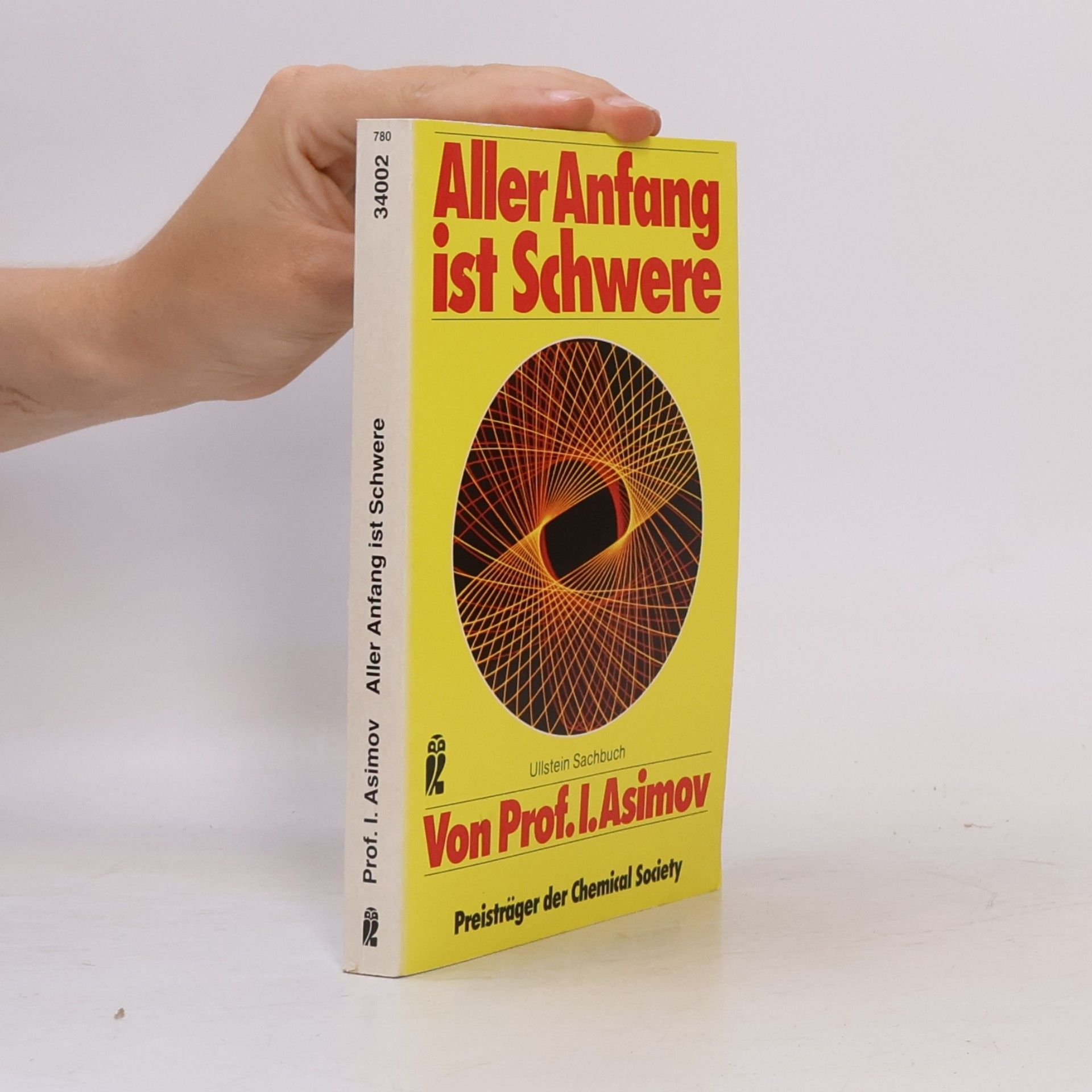 Isaac Asimov Aller Anfang ist Schwere