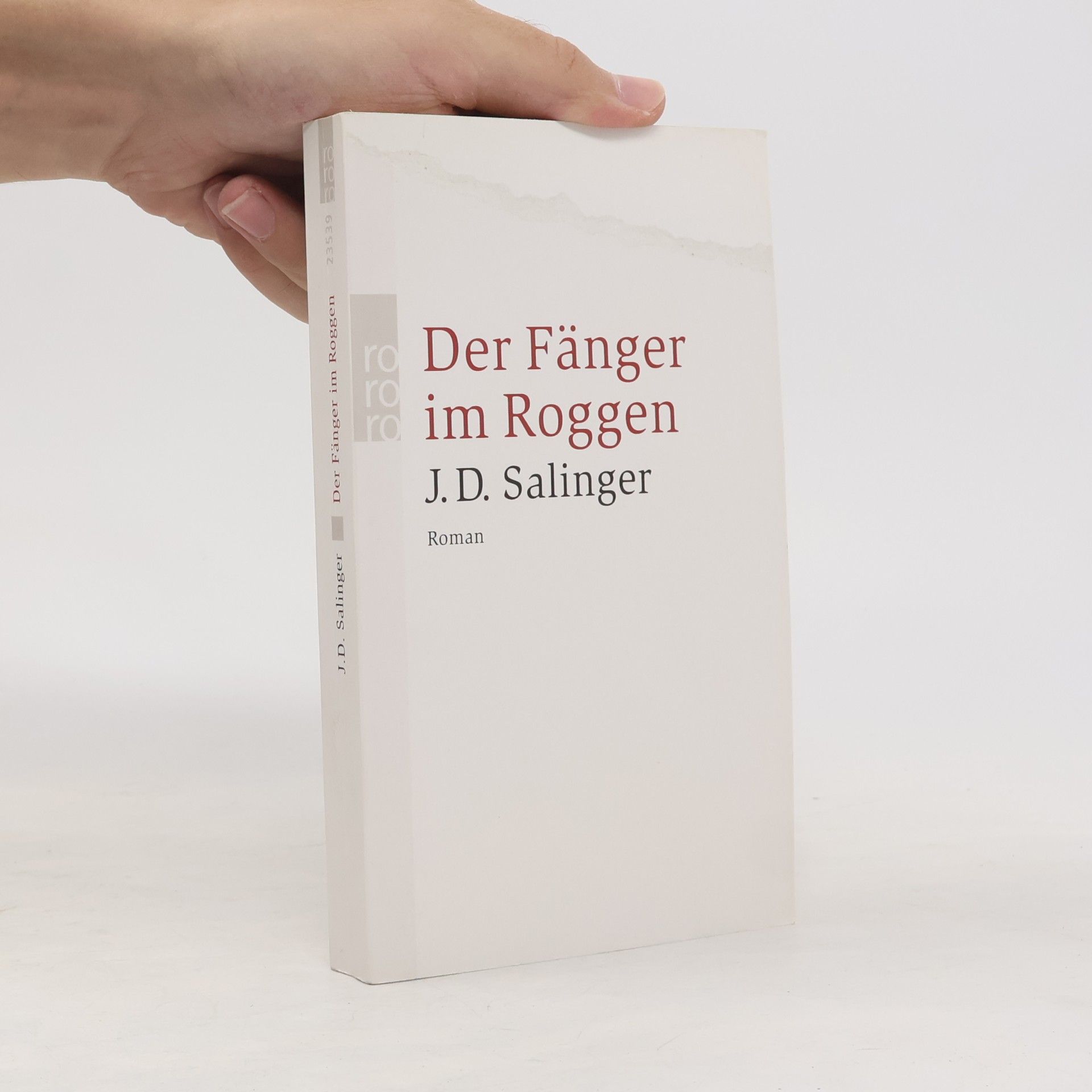 J. D. Salinger Der Fänger im Roggen