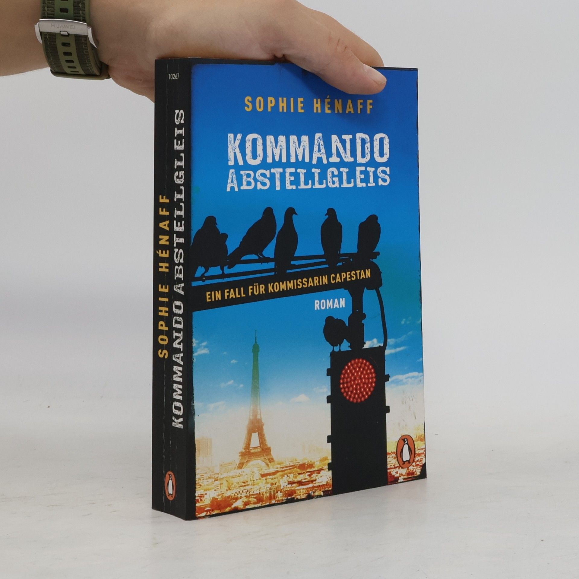 Sophie Hénaff Kommando Abstellgleis