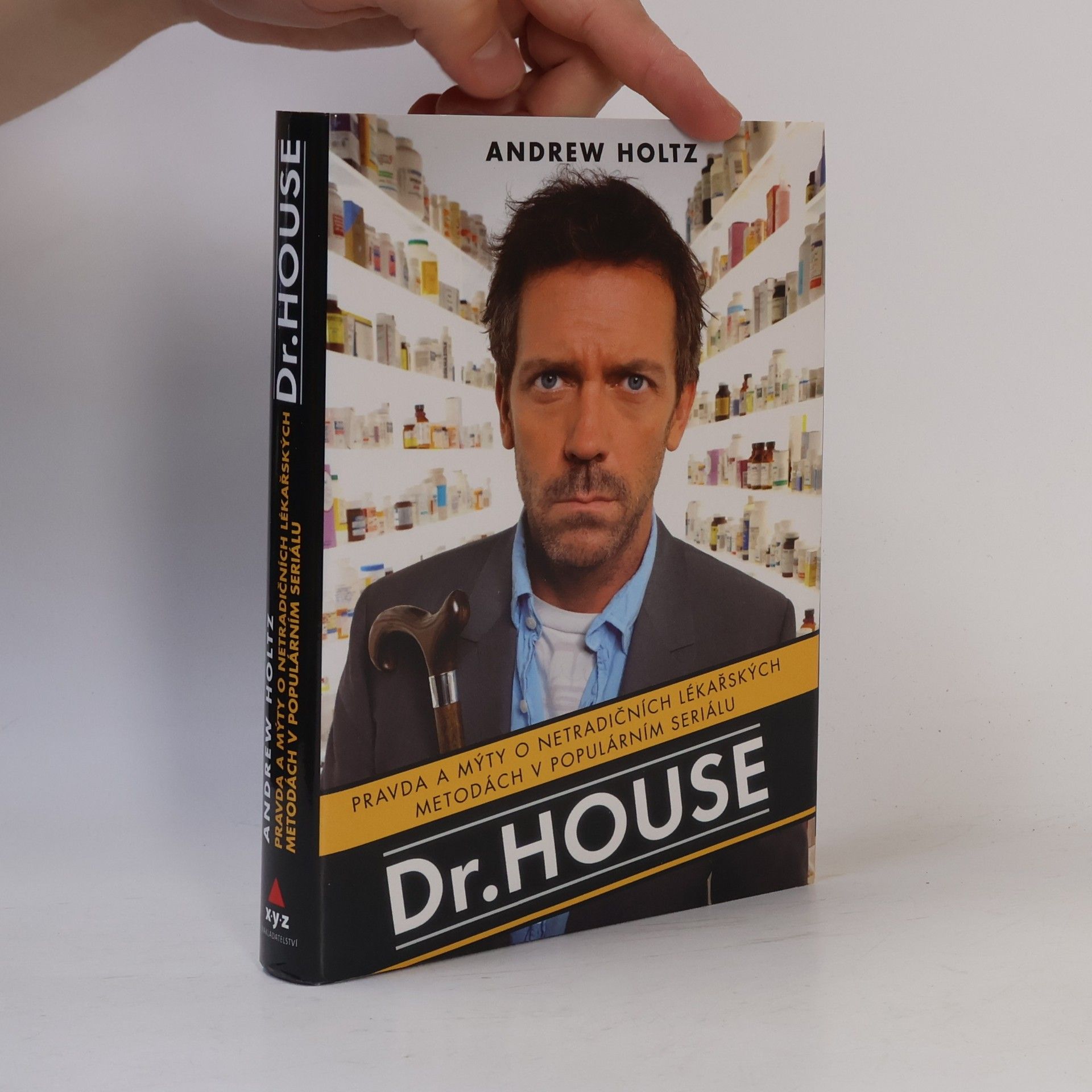 Tomáš Bíla Dr. House. Pravda a mýty o netradičních lékařských metodách v populárním seriálu