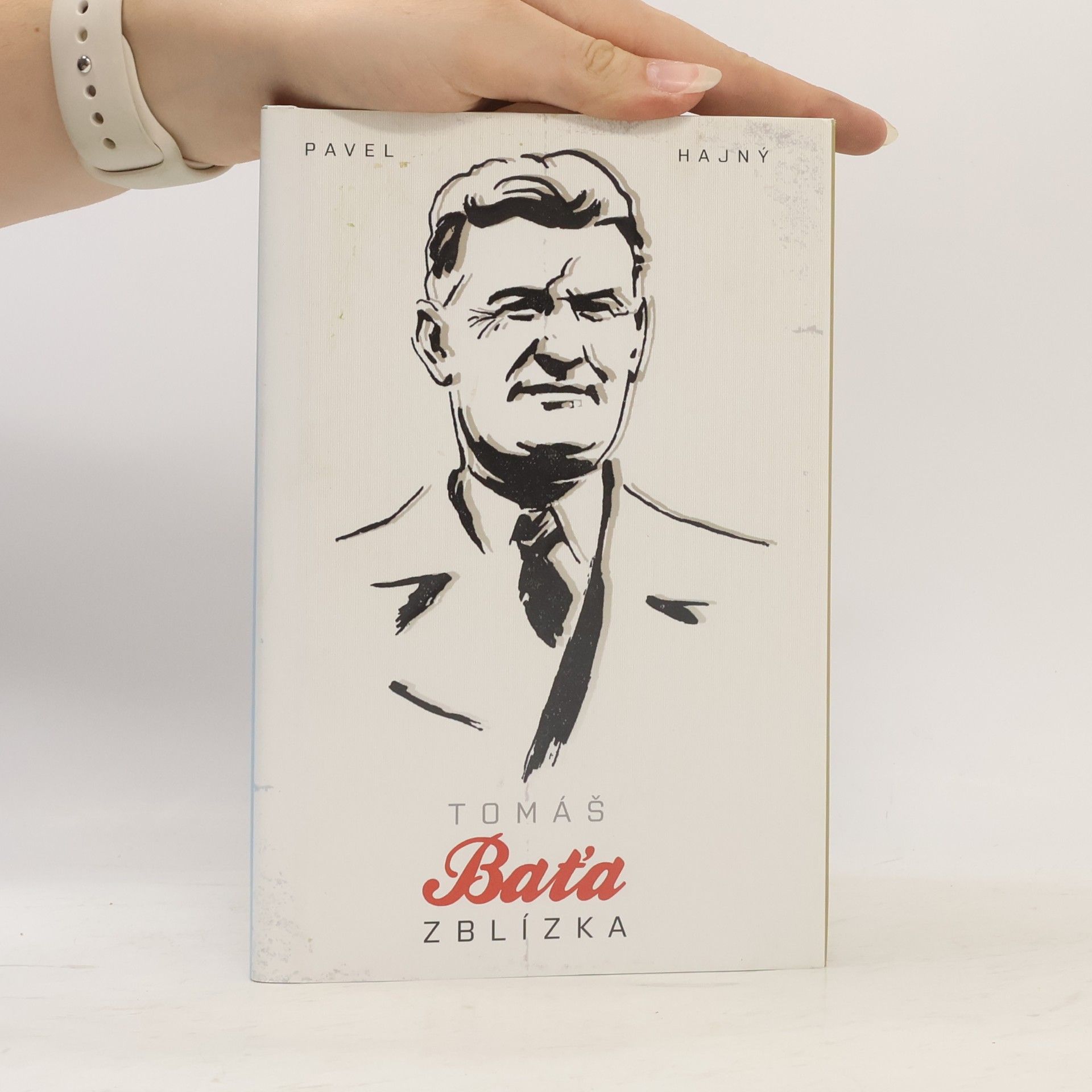 Pavel Hajný Tomáš Baťa zblízka