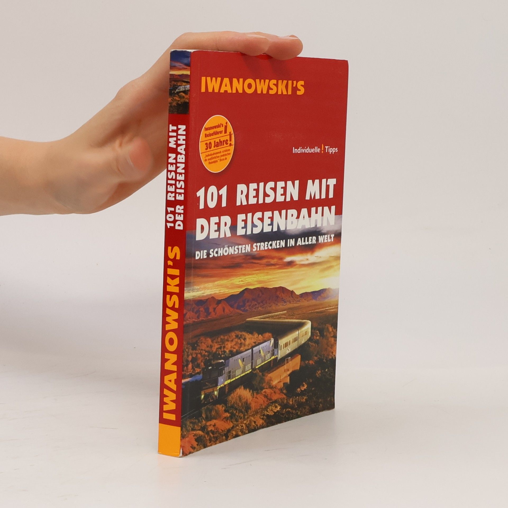 Armin E. Möller 101 Reisen mit der Eisenbahn